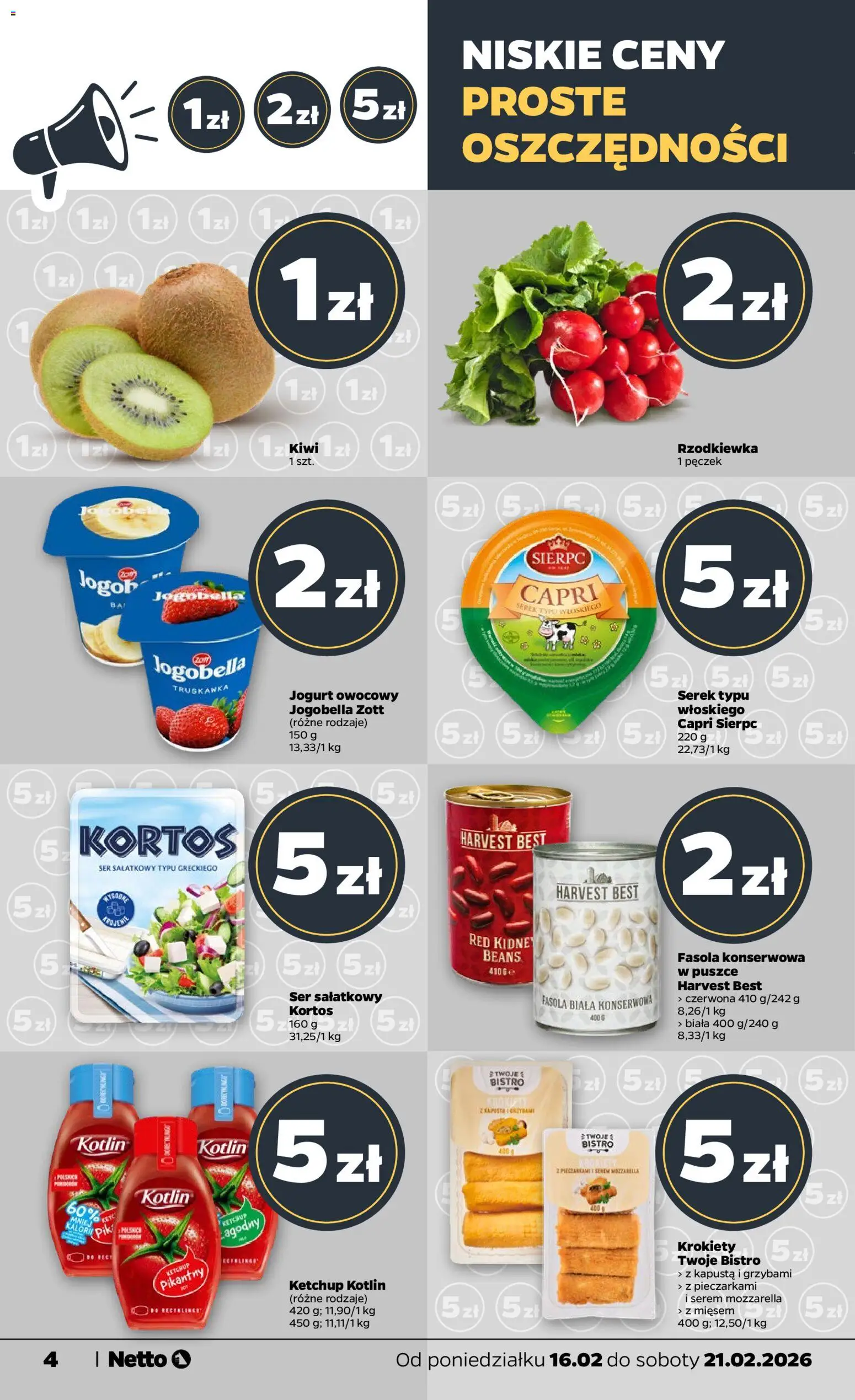 Netto gazetka - Spożywcza od 16.02.2026 | Strona: 4 | Produkty: Ketchup, Krokiety, Ser, Kiwi