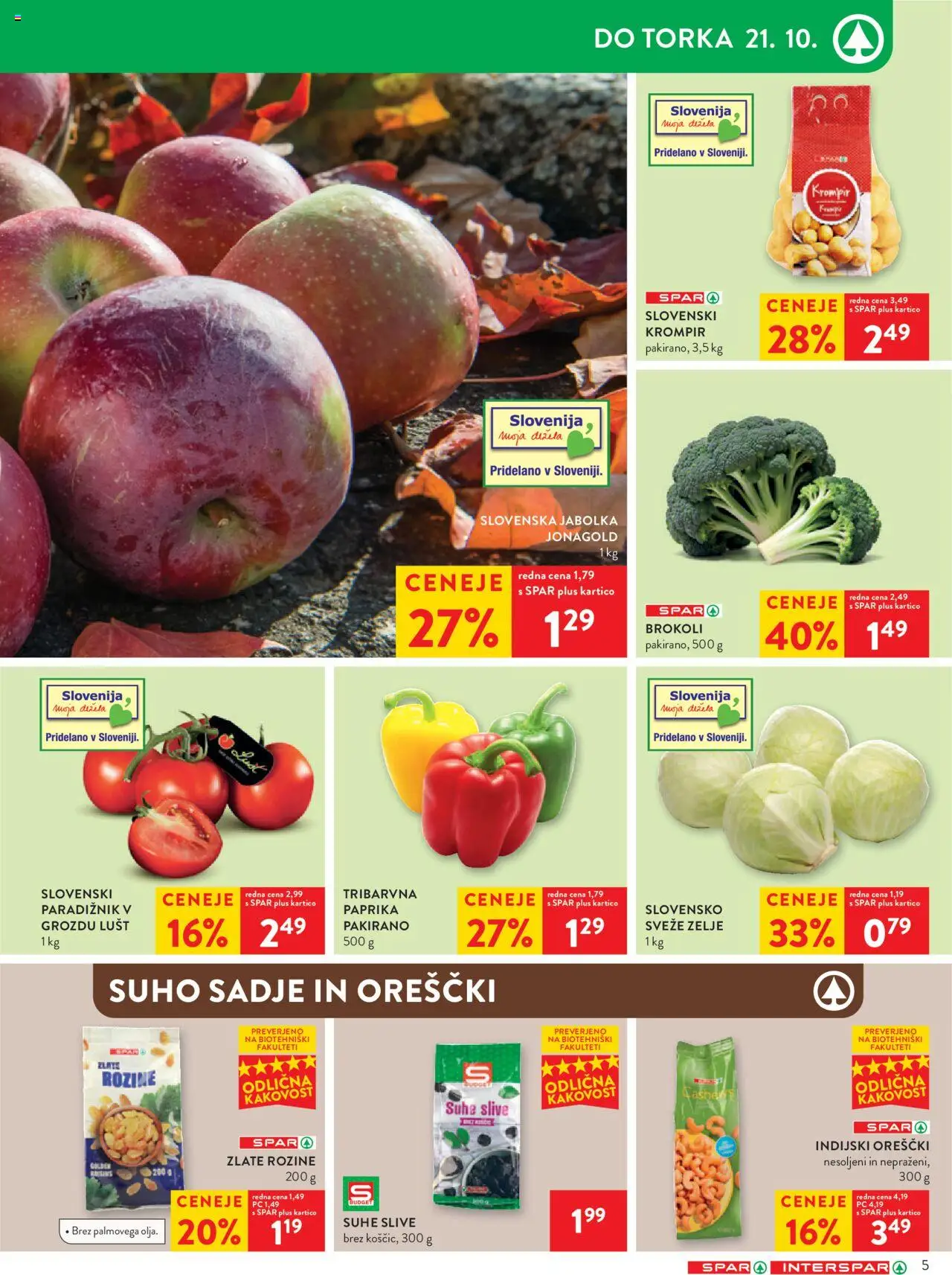 Novi Spar katalog ponudbe – veljaven od 15.10.2025 | Stran: 5 | Izdelki: Suhe slive, Orescki, Sadje, Zelje