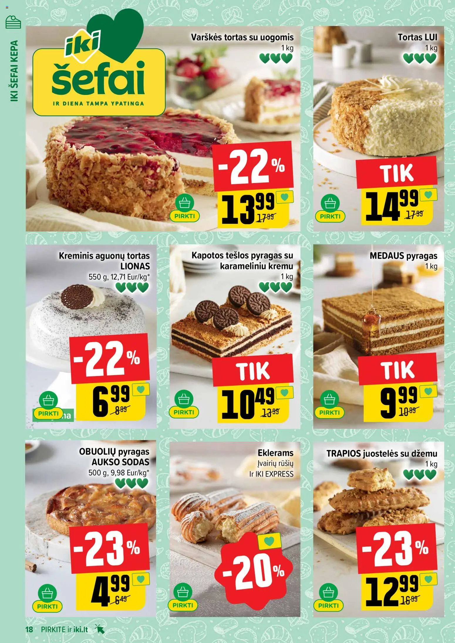 IKI akcijos nuo 16.02.2026 | Puslapis: 18 | Prekių: Tortas, Pyragas