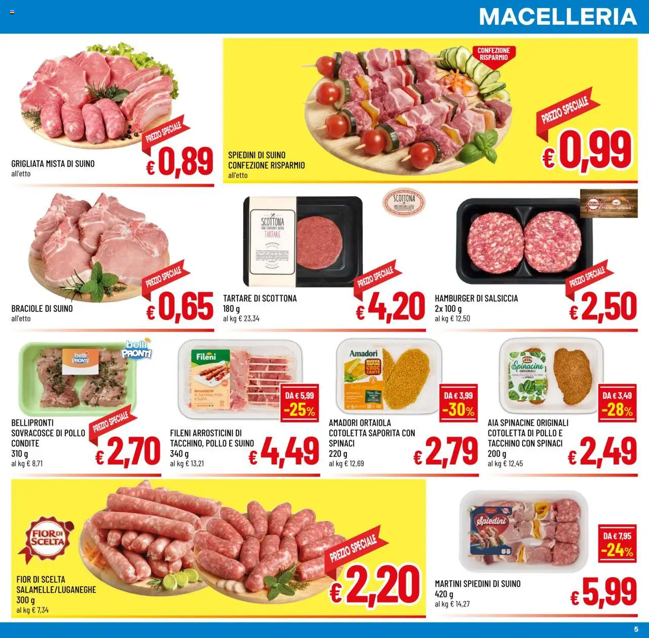 Volantino A&O del 06.08.2025 | Pagina: 5 | Prodotti: Tacchino, Salsiccia, Spiedini, Arrosticini