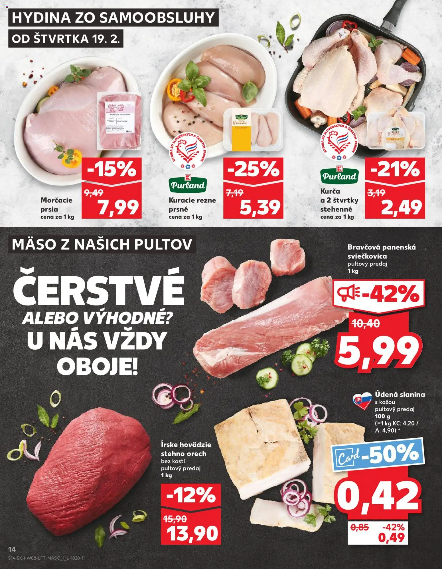 Nové Kaufland akcie – leták je platný od 19.02.2026 | Strana: 14 | Produkty: Slanina, Kuracie rezne, Kurča