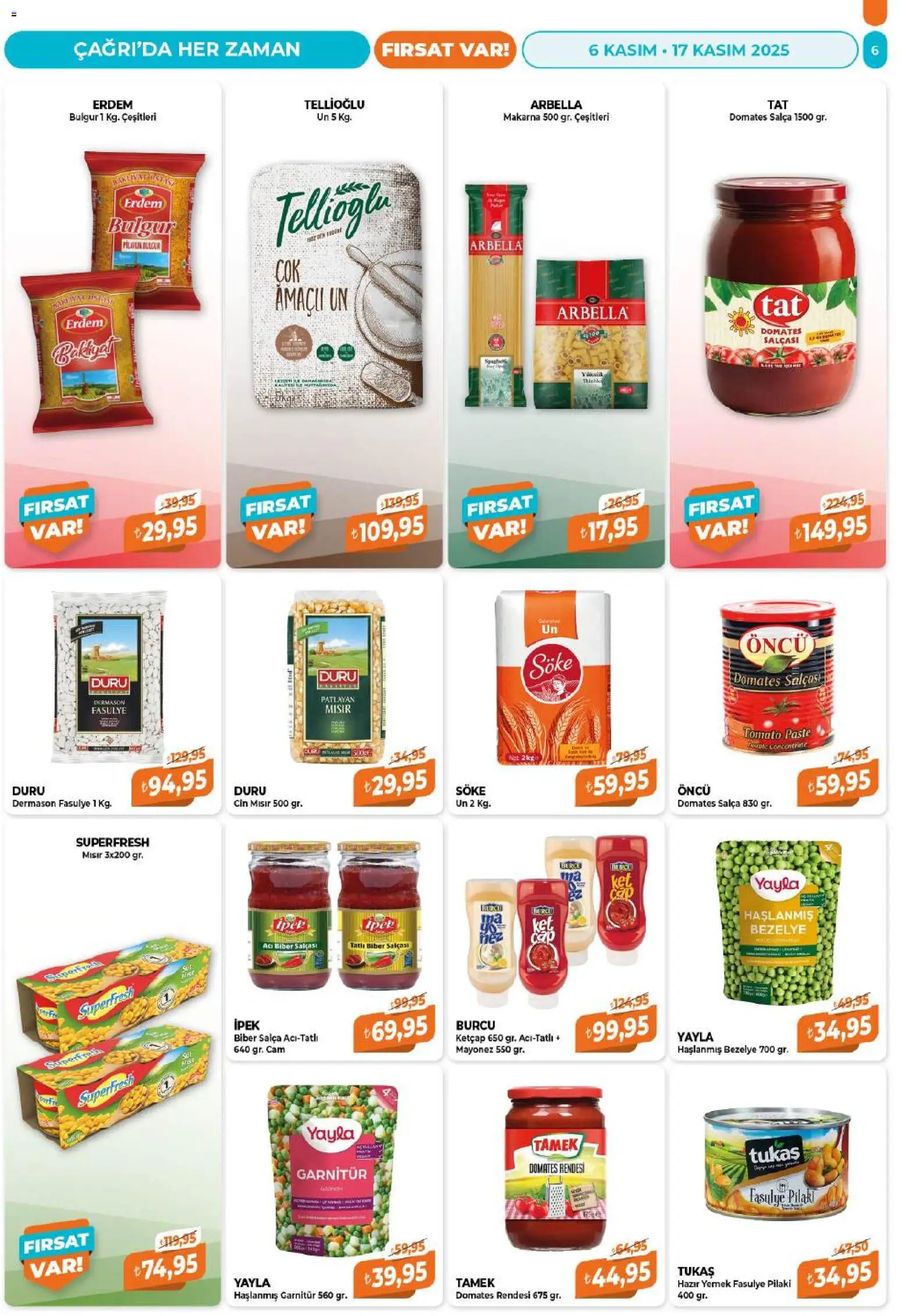 Çağrı Market Katalog - 06.11.2025 tarihinden itibaren geçerlidir | Sayfa: 6 | Ürünler: Fasulye, Ketçap, Biber, Mısır