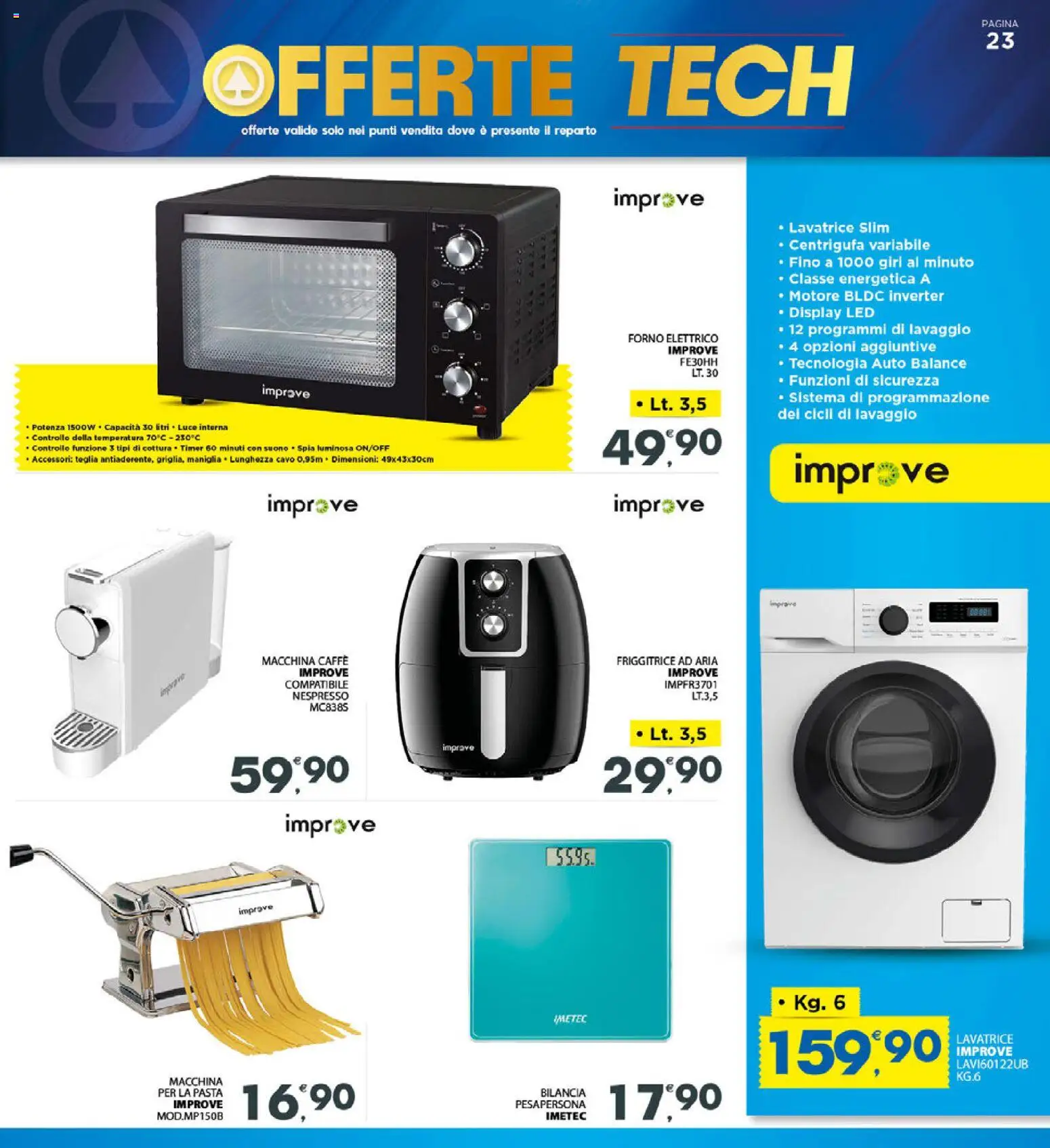 Volantino Eurospar del 29.12.2025 | Pagina: 23 | Prodotti: Teglia, Lavatrice, Cavo, Forno