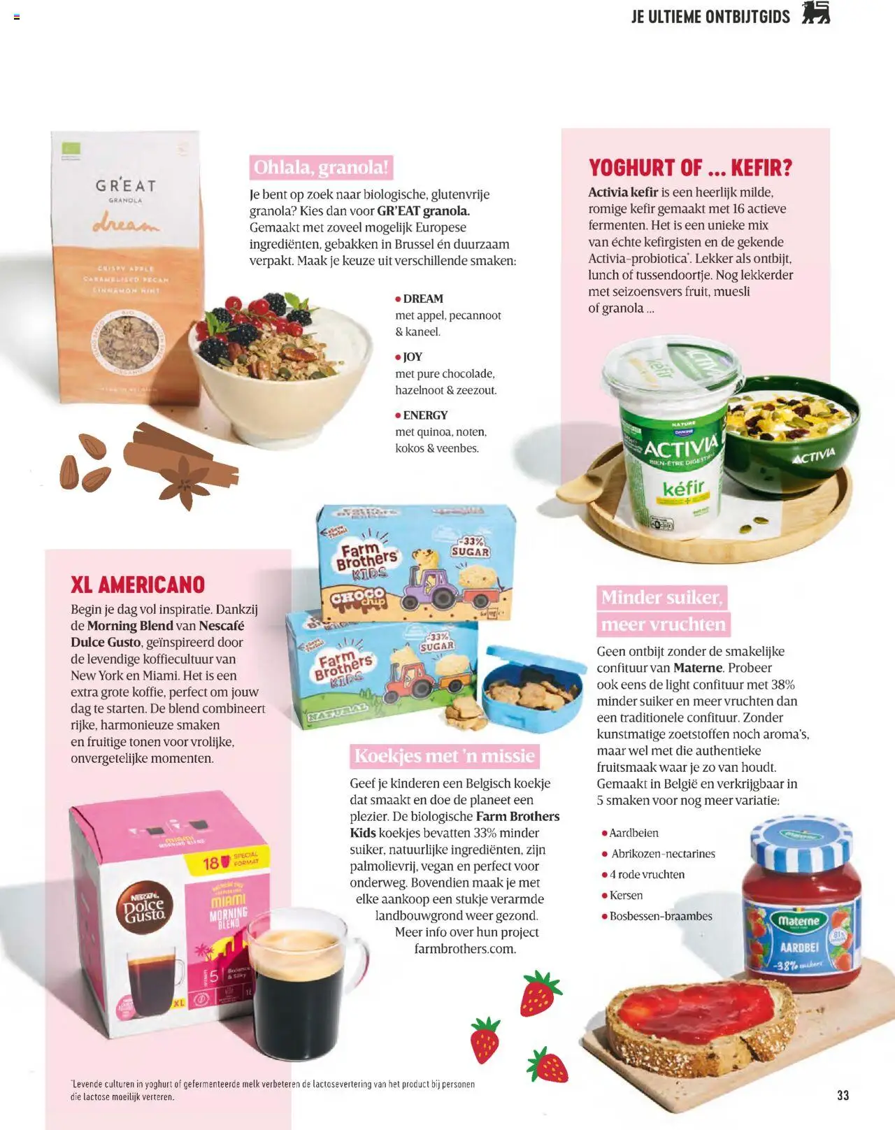  | Pagina: 33 | Producten: Noten, Koekjes, Nescafe, Aardbei