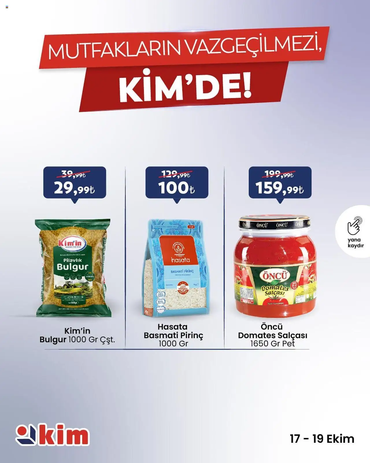 Kim Market Katalog Cuma-Pazar - 17.10.2025 tarihinden itibaren geçerlidir | Sayfa: 7 | Ürünler: Domates, Pirinç