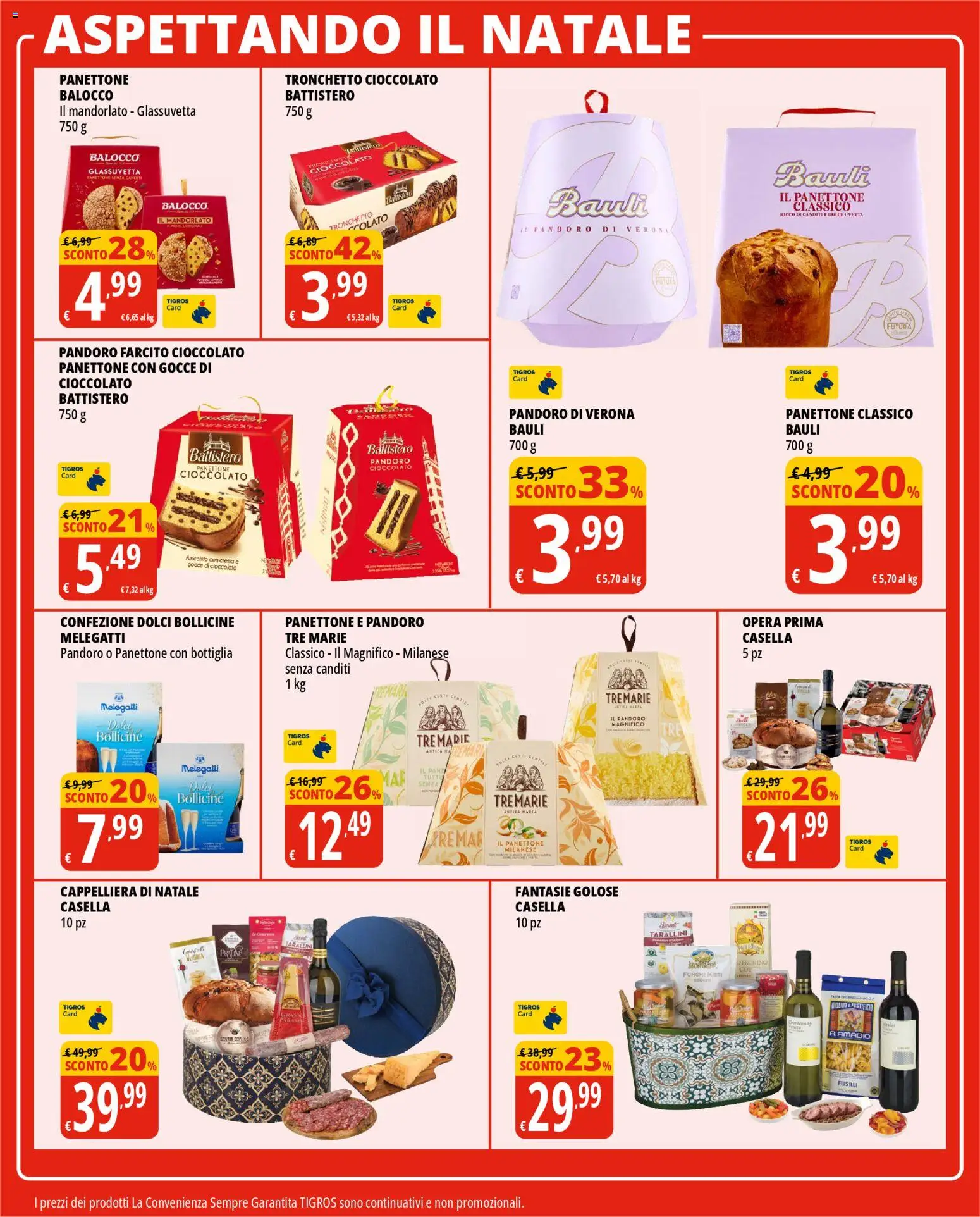 Volantino Tigros del 26.11.2025 | Pagina: 9 | Prodotti: Funghi, Pandoro, Panettone, Bottiglia