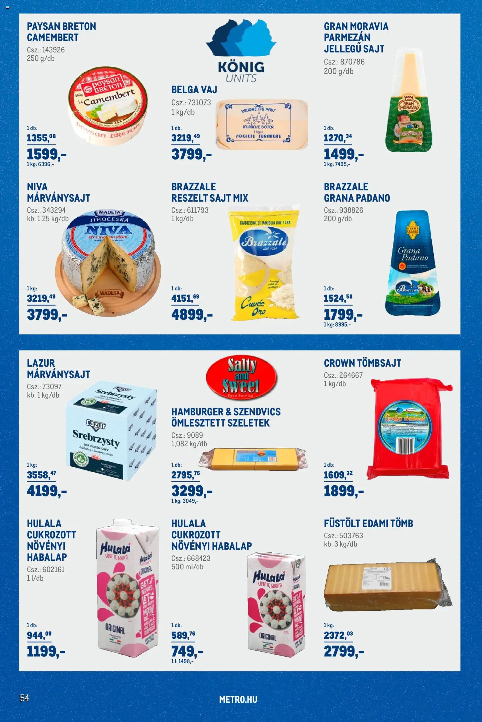 Metro akciós ujság - amely érvényes a következő dátumtól: 03.03.2026 | Oldal: 54 | Termékek: Szendvics, Grana padano, Vaj, Sajt