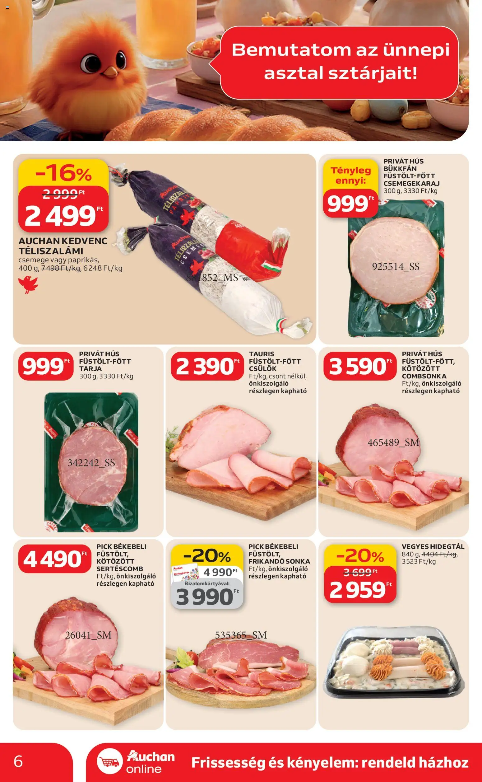 Auchan akciós ujság - amely érvényes a következő dátumtól: 19.03.2026 | Oldal: 6 | Termékek: Pick, Tarja, Sonka, Combsonka