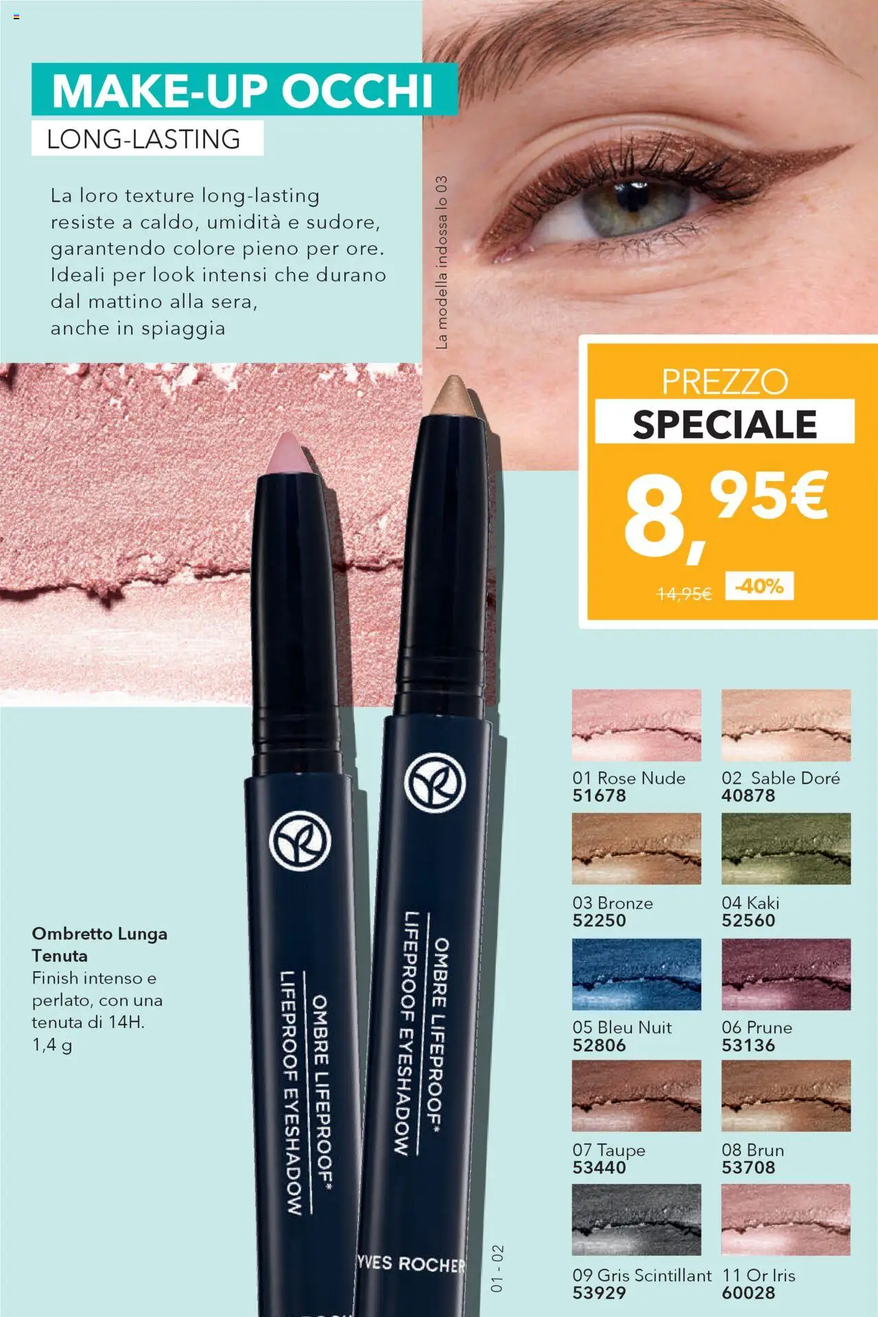 Volantino Yves Rocher del 31.07.2025 | Pagina: 37 | Prodotti: Ombretto
