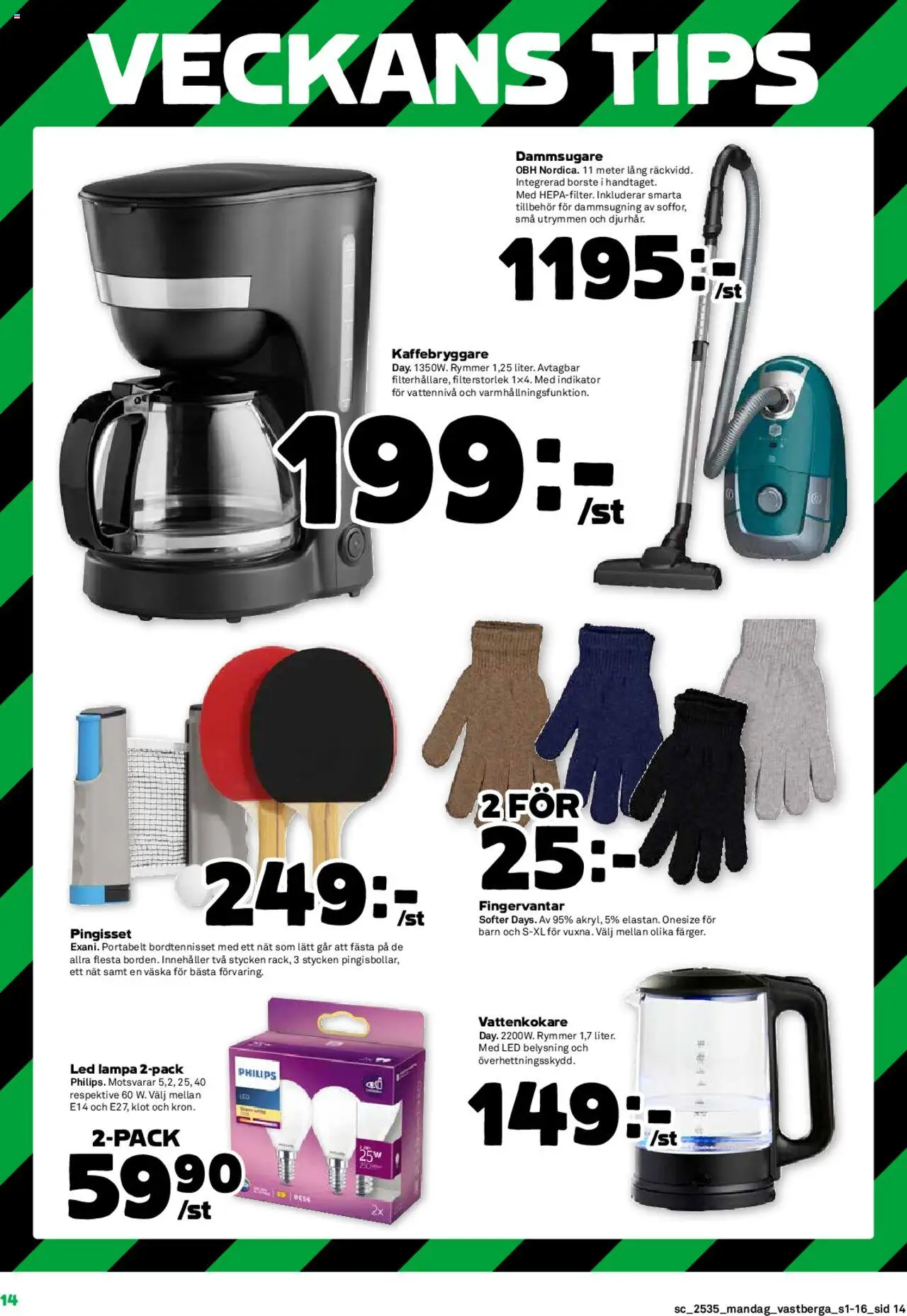 Coop Forum reklamblad aktuell från 25.08.2025 | Sida: 14 | Produkter: Kaffebryggare, Vattenkokare, Dammsugare, Väska