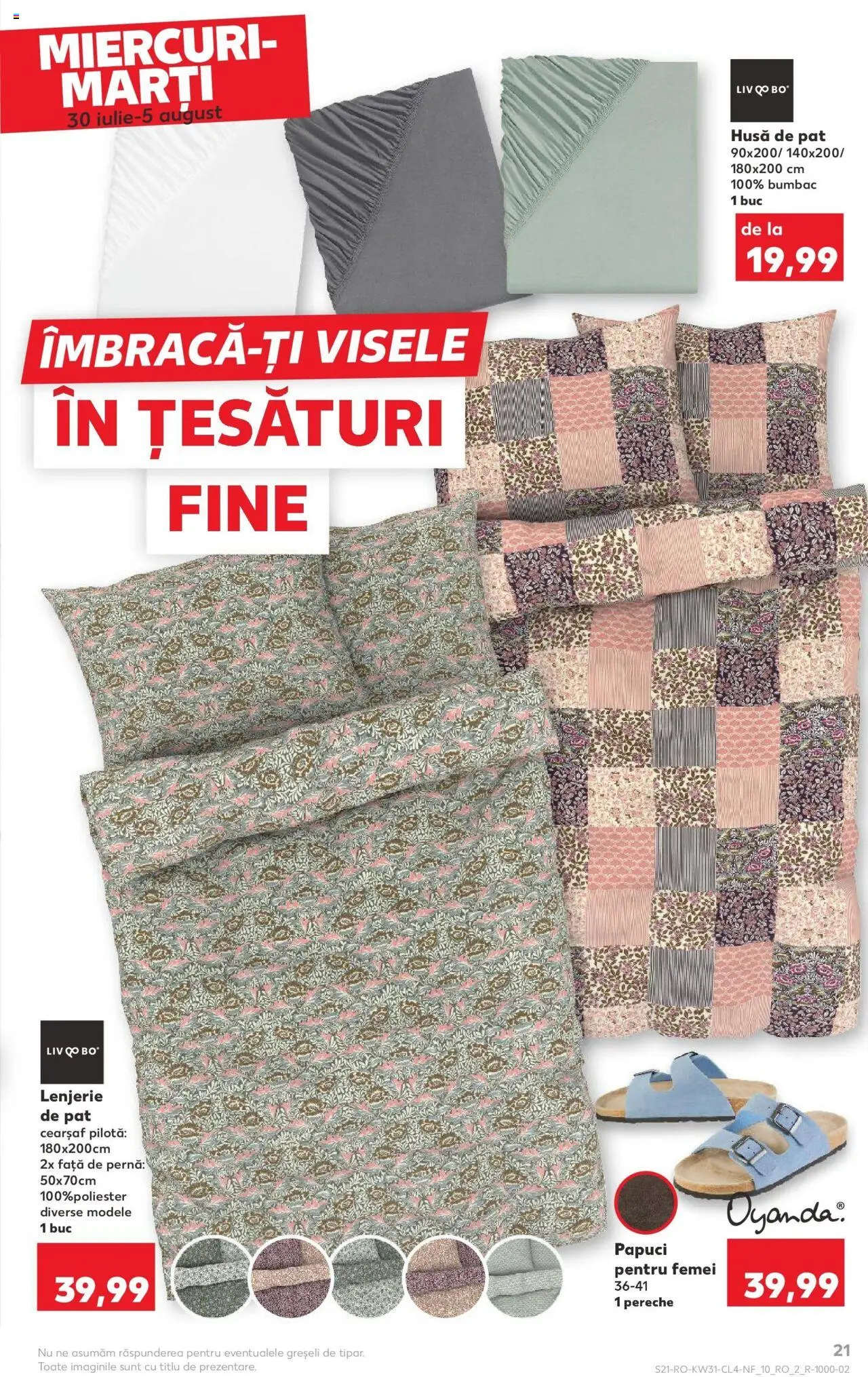 Catalog Kaufland - Brașov – valabil de la 30.07.2025 | Pagină: 21 | Produse: Pat, Lenjerie de pat, Pernă, Papuci