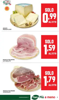 Volantino Panorama del 24.07.2025 | Pagina: 7 | Prodotti: Prosciutto Crudo, Prosciutto Cotto, Prosciutto