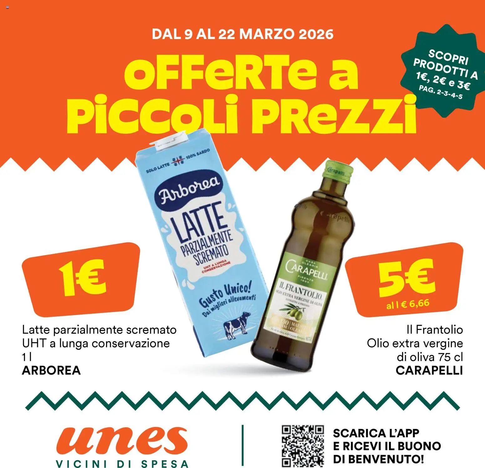 Volantino Unes del 09.03.2026 | Pagina: 1 | Prodotti: Latte, Olio, Olio extra vergine, Latte parzialmente scremato