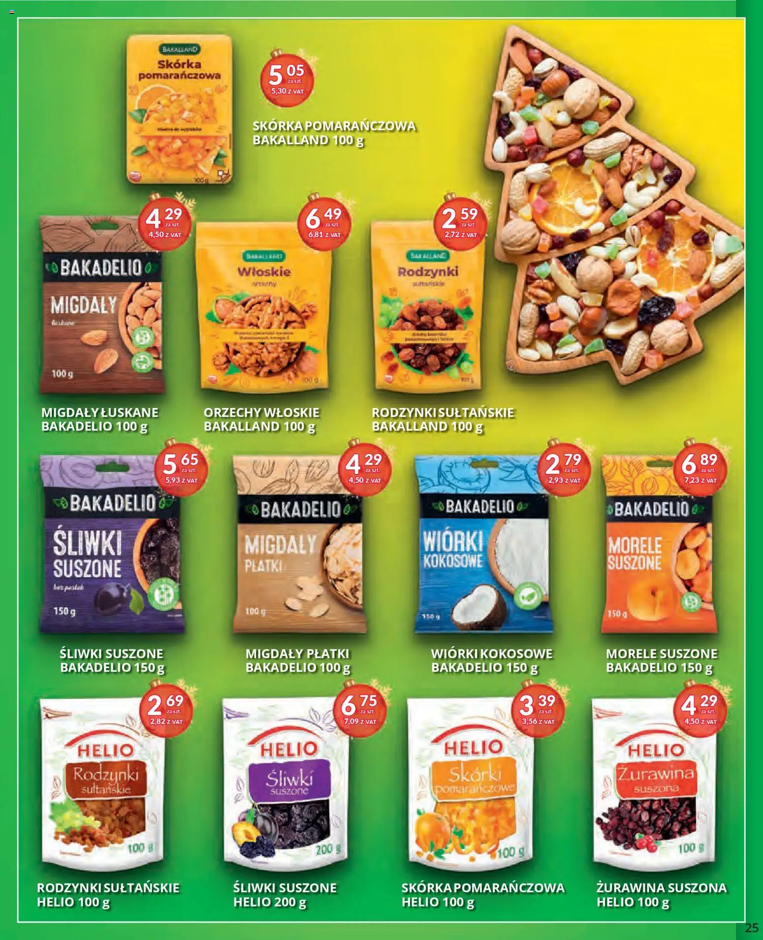 Eurocash Gazetka od 17.11.2025 | Strona: 25 | Produkty: Migdały płatki, Śliwki suszone, Płatki, Orzechy