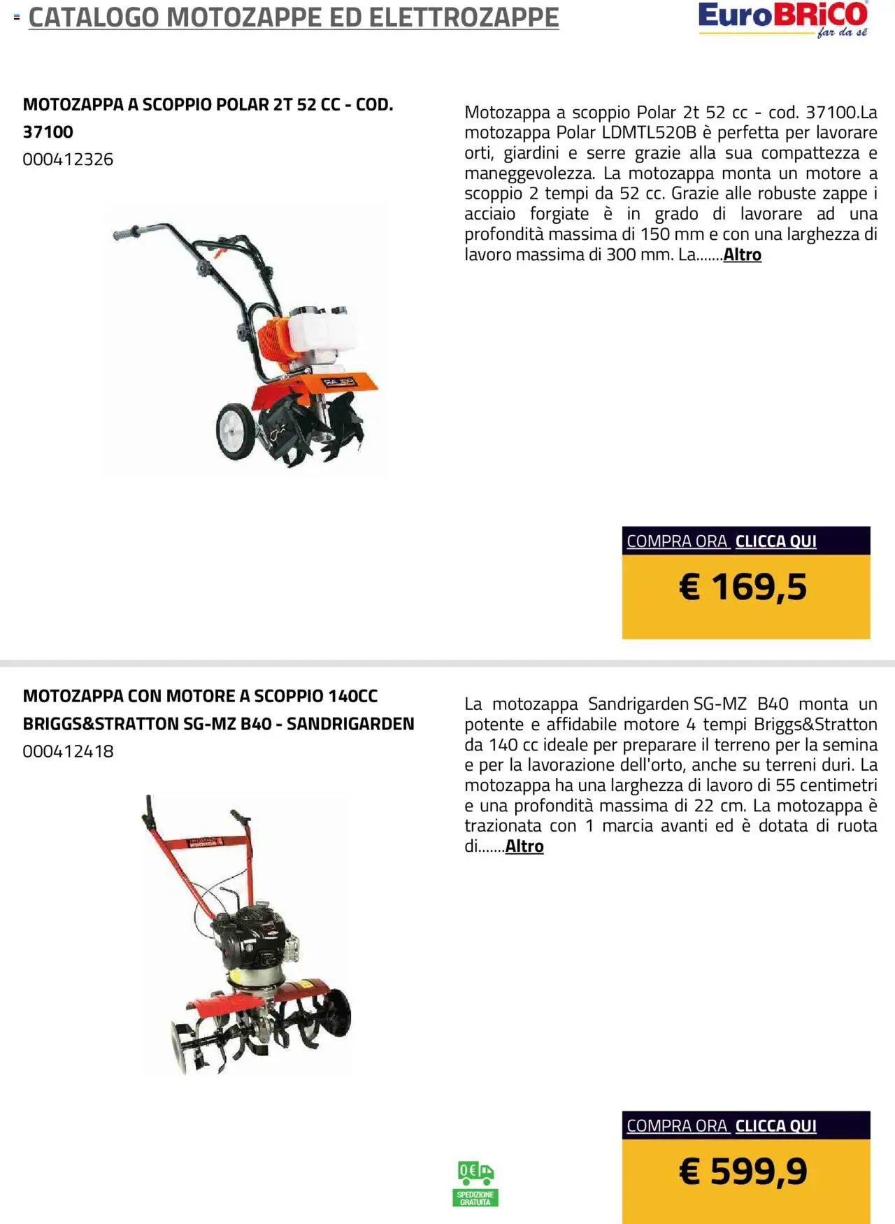 Volantino Eurobrico del 23.07.2025 | Pagina: 6 | Prodotti: Motozappa