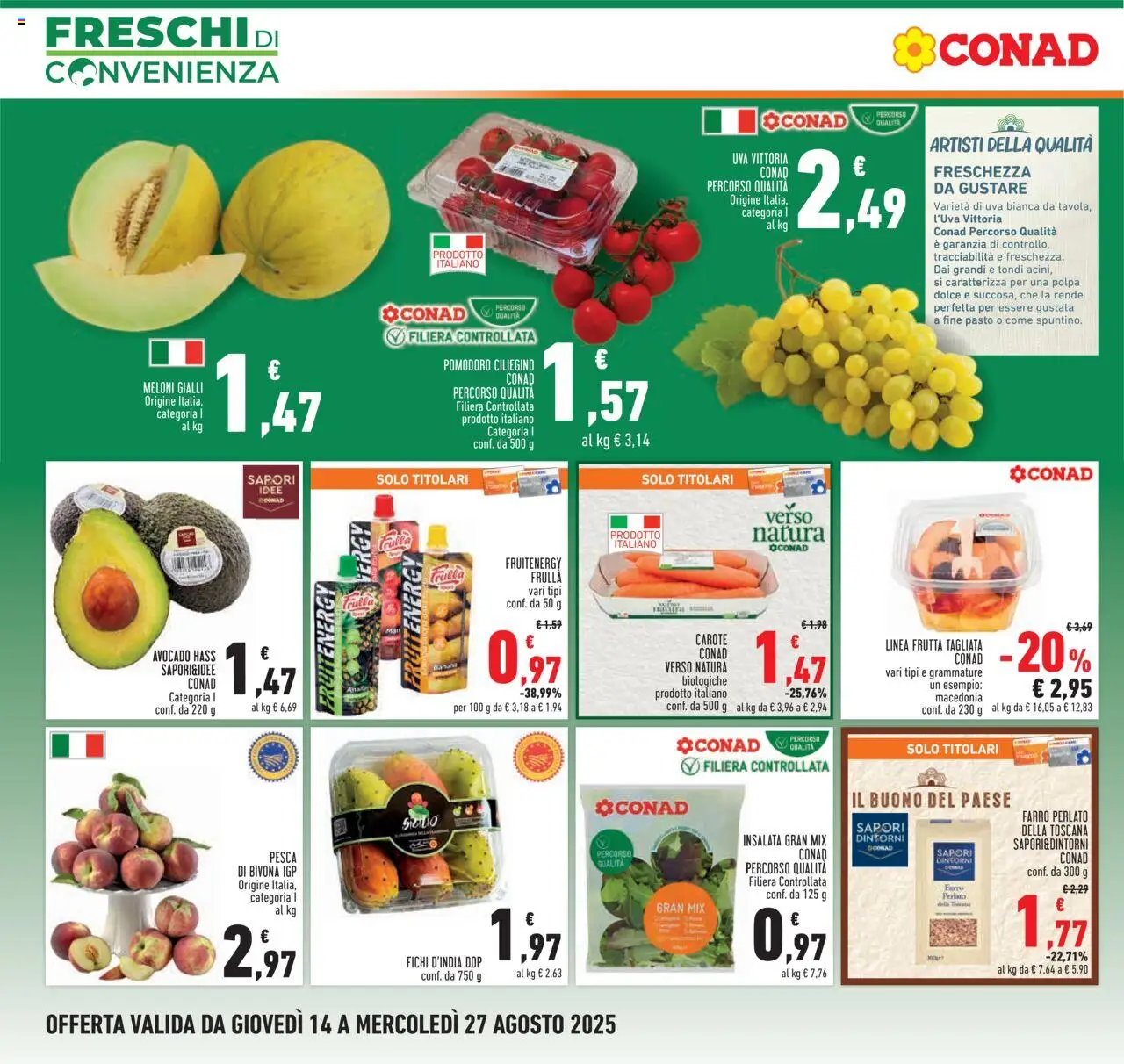 Volantino Conad del 14.08.2025 | Pagina: 2 | Prodotti: Insalata, Frutta, Macedonia, Farro
