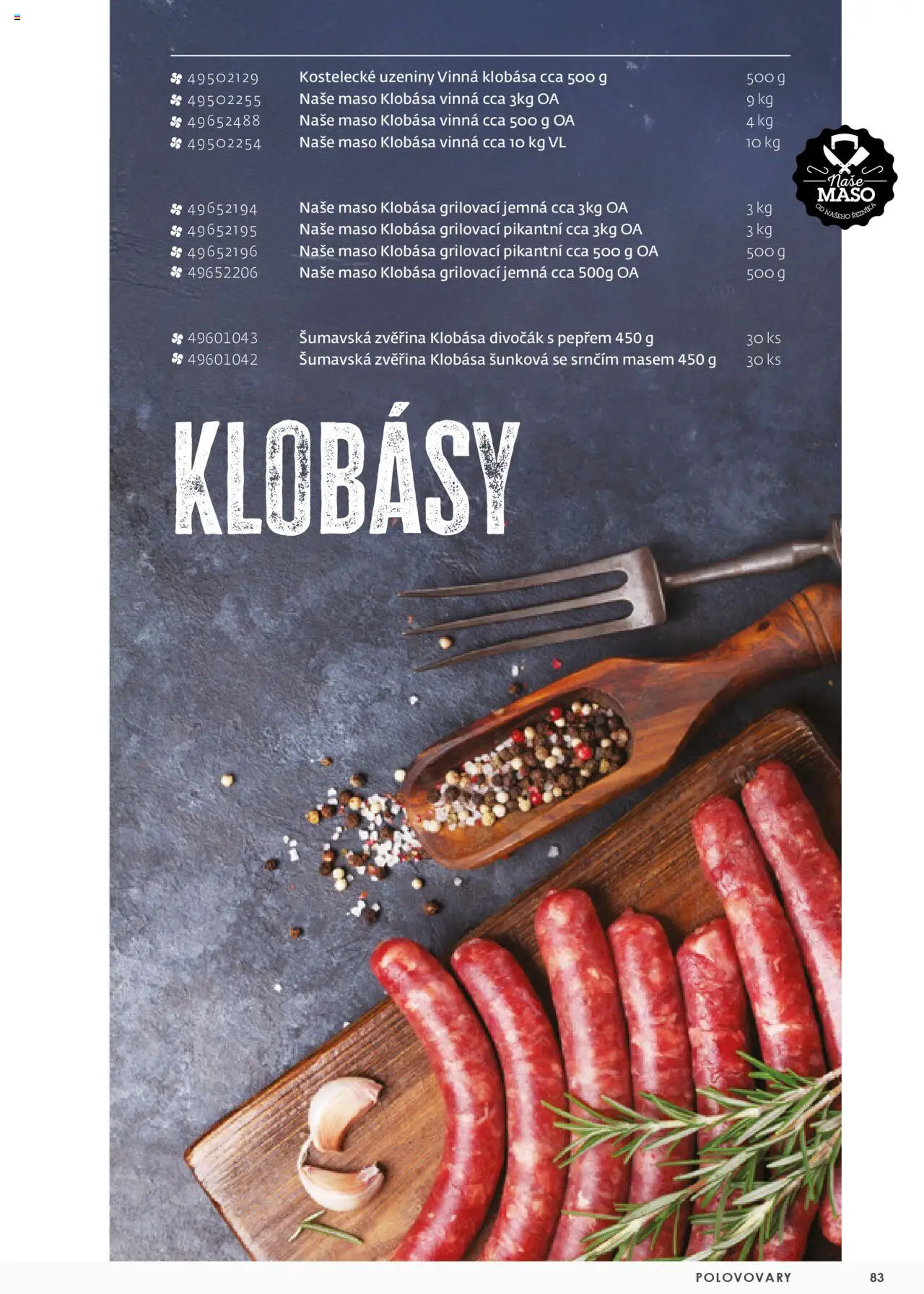 Jip katalalog - Maso 2025 od 01.01.2025 | Strana: 83 | Produkty: Vinná klobása, Klobása, Klobásy, Uzeniny