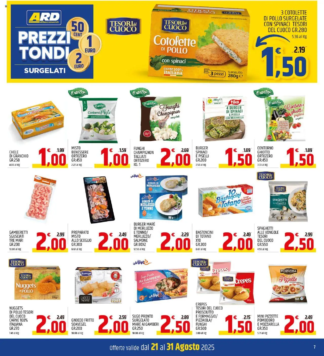 Volantino ARD Discount del 21.08.2025 | Pagina: 7 | Prodotti: Merluzzo, Pomodoro, Prosciutto, Gamberetti