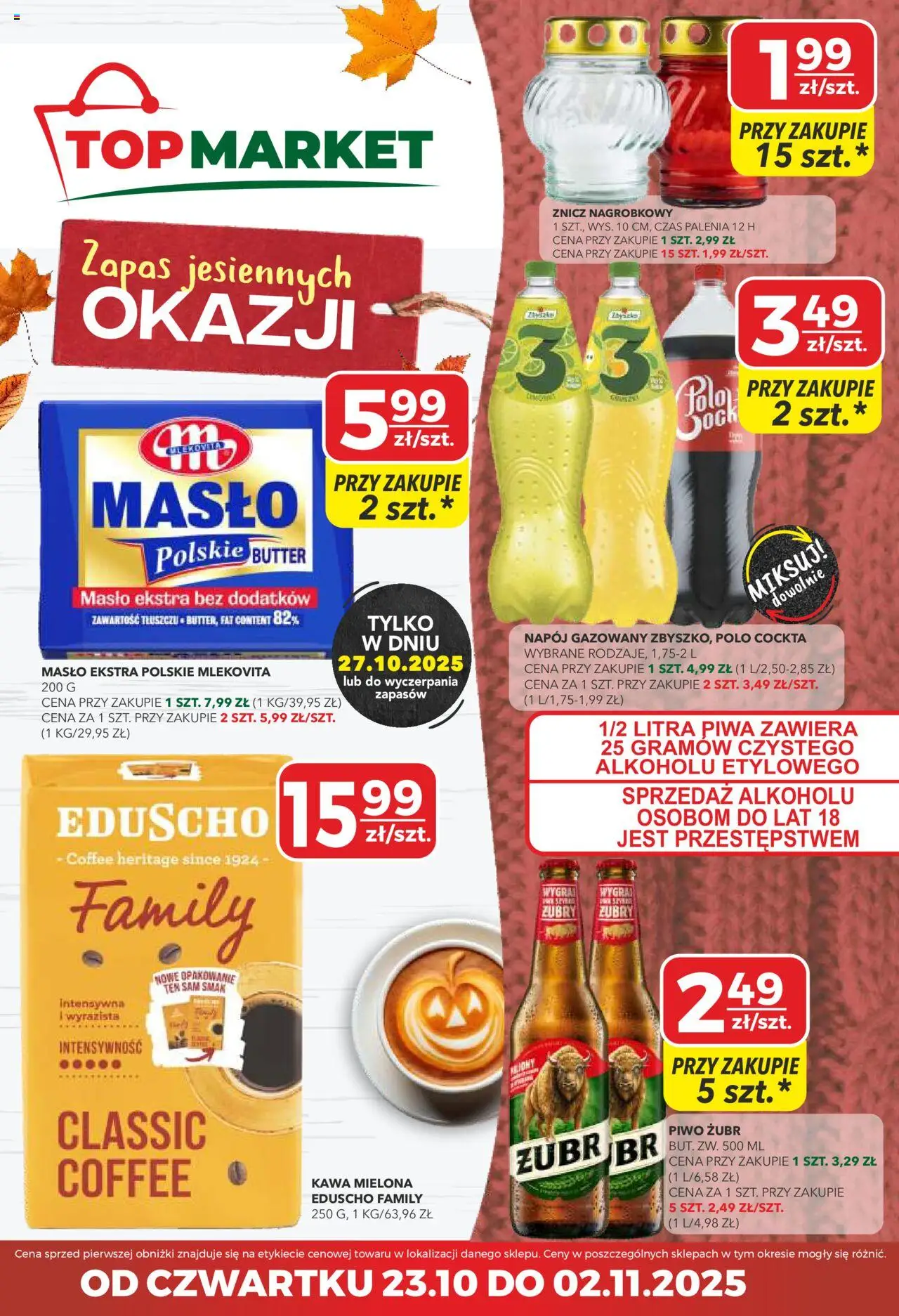 Top Market Gazetka od 23.10.2025 | Strona: 1 | Produkty: Piwo żubr, Top, Kawa, Piwo