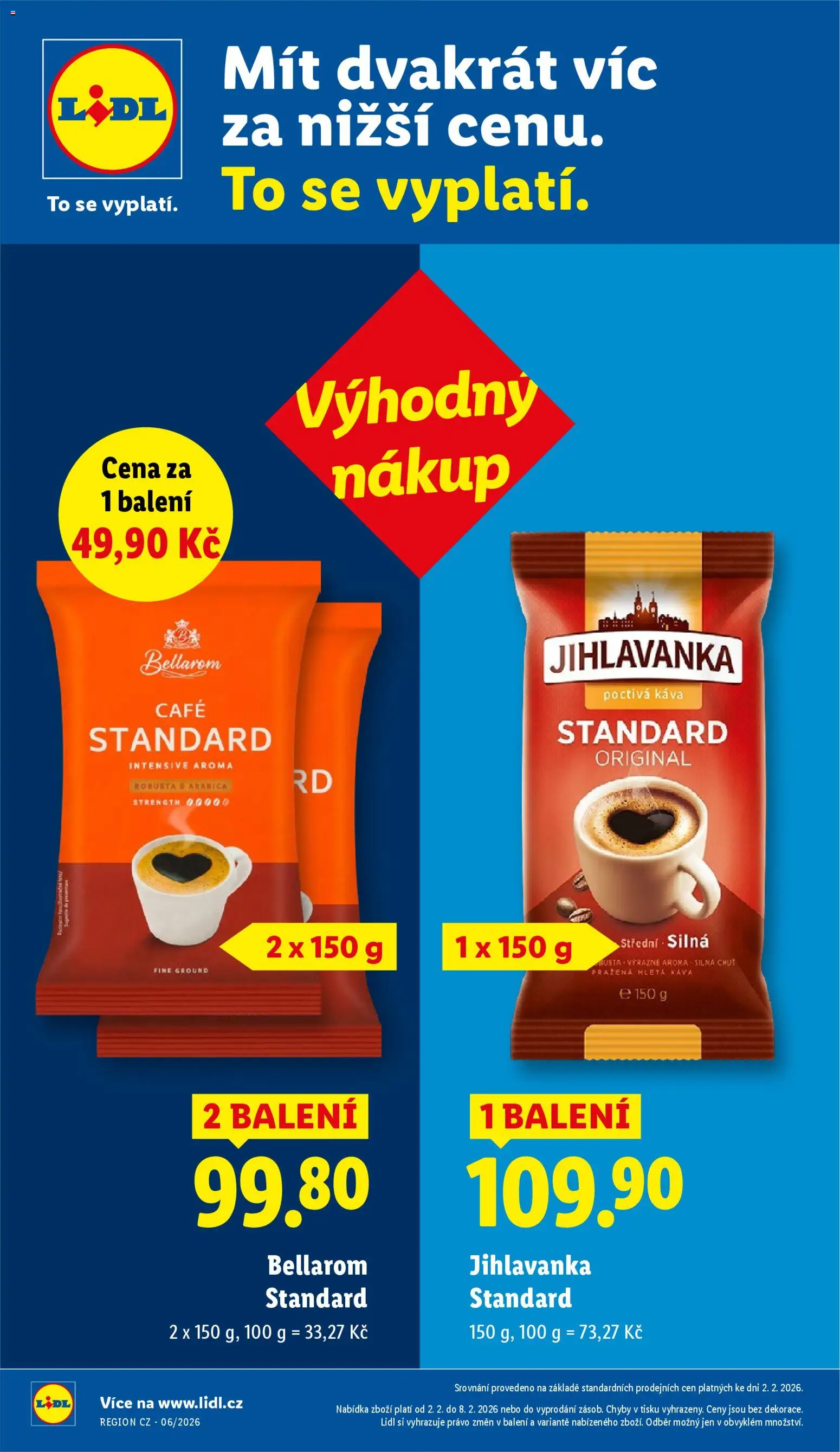 Lidl leták od 05.02.2026 | Strana: 7 | Produkty: Káva, Káva Standard, Bellarom, Mletá káva