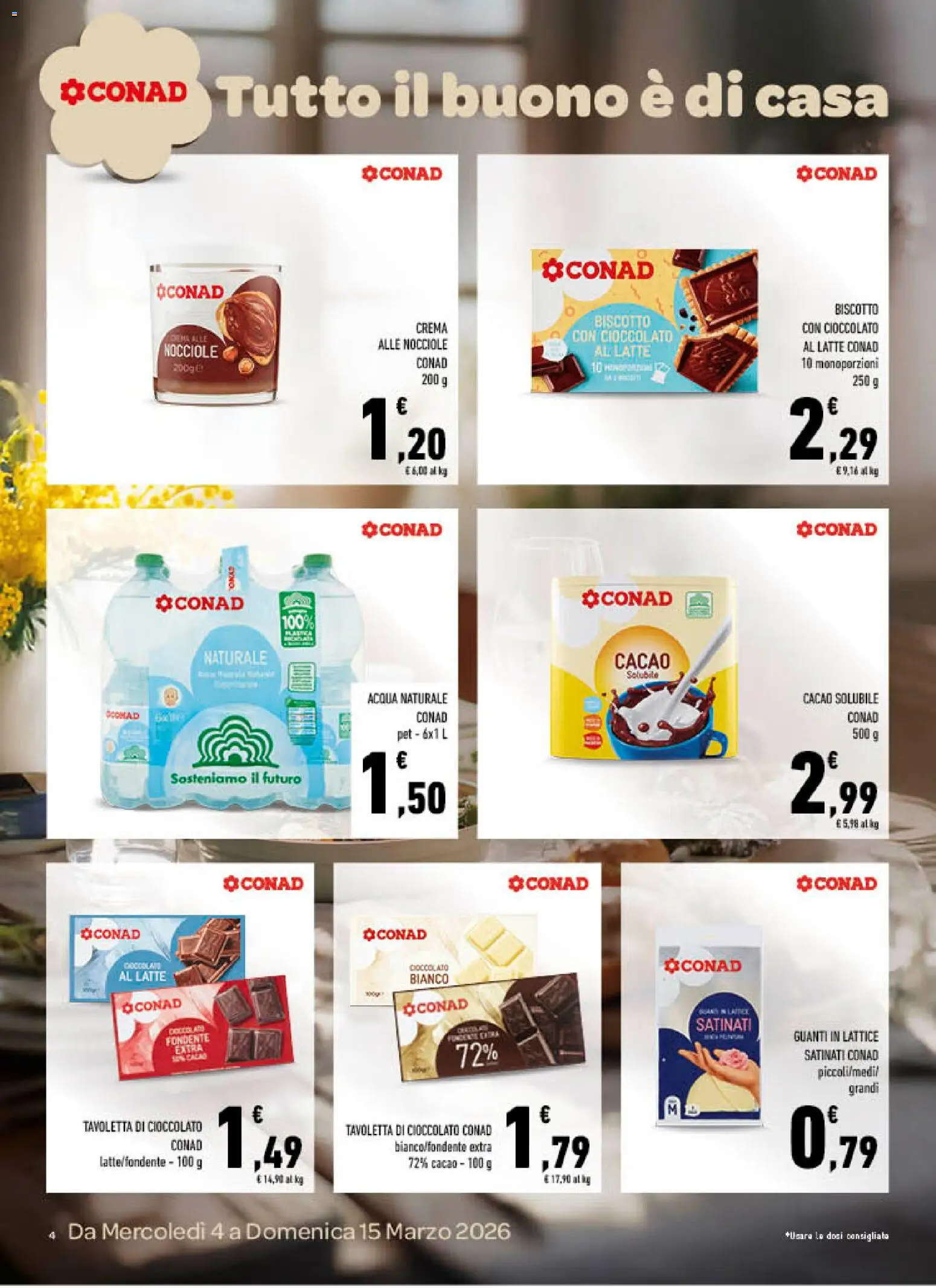 Volantino Spazio Conad del 04.03.2026 | Pagina: 4 | Prodotti: Crema, Guanti, Acqua naturale, Cacao