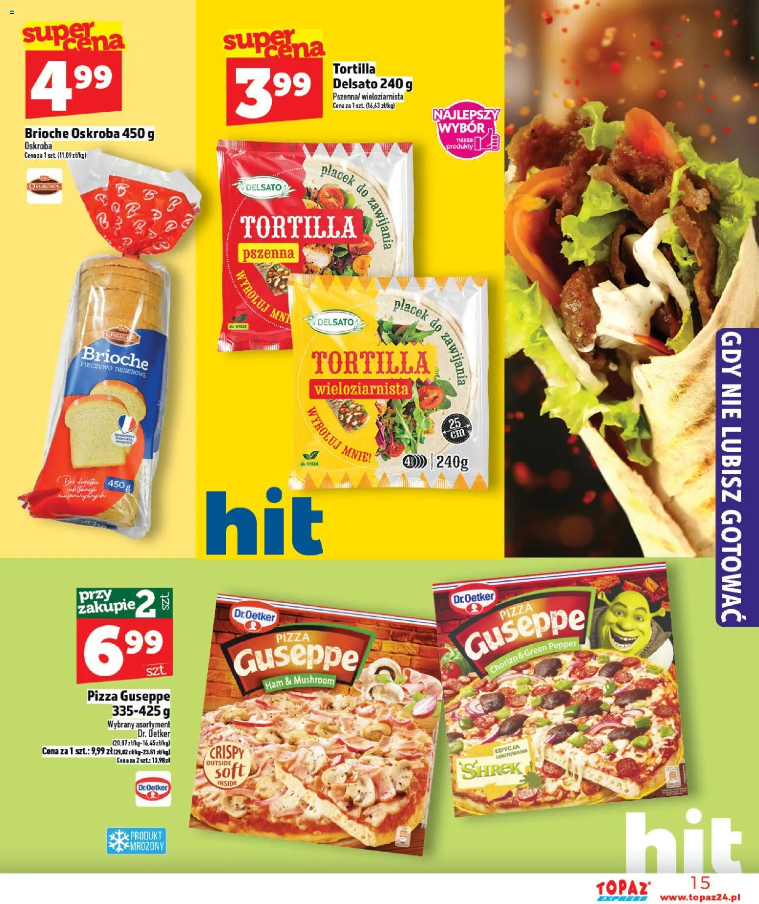 Topaz Gazetka - Express od 22.01.2026 | Strona: 15 | Produkty: Pieczywo, Tortilla, Pizza
