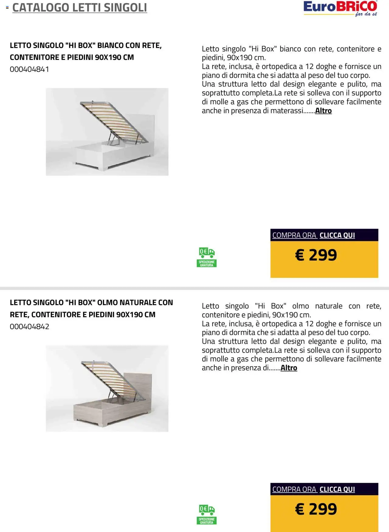 Volantino Eurobrico del 23.07.2025 | Pagina: 18 | Prodotti: Contenitore, Letto