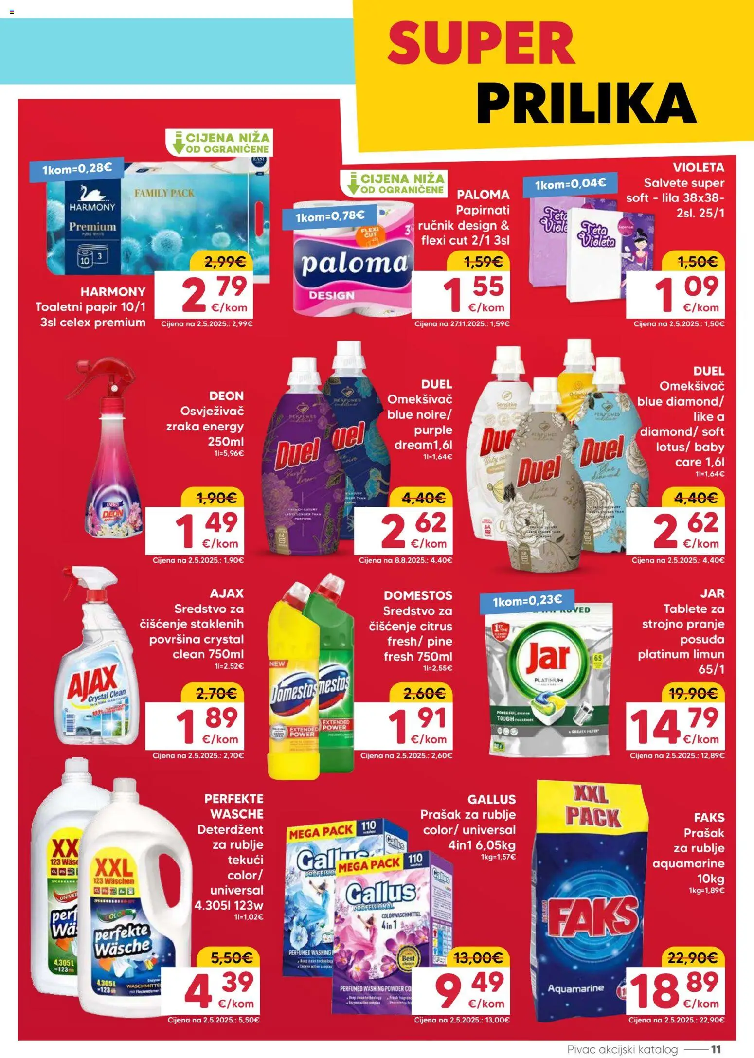 Pivac katalog | vrijedi od 09.03.2026 | Stranica: 11 | Proizvodi: Prašak za rublje, Omekšivač, Domestos, Ajax
