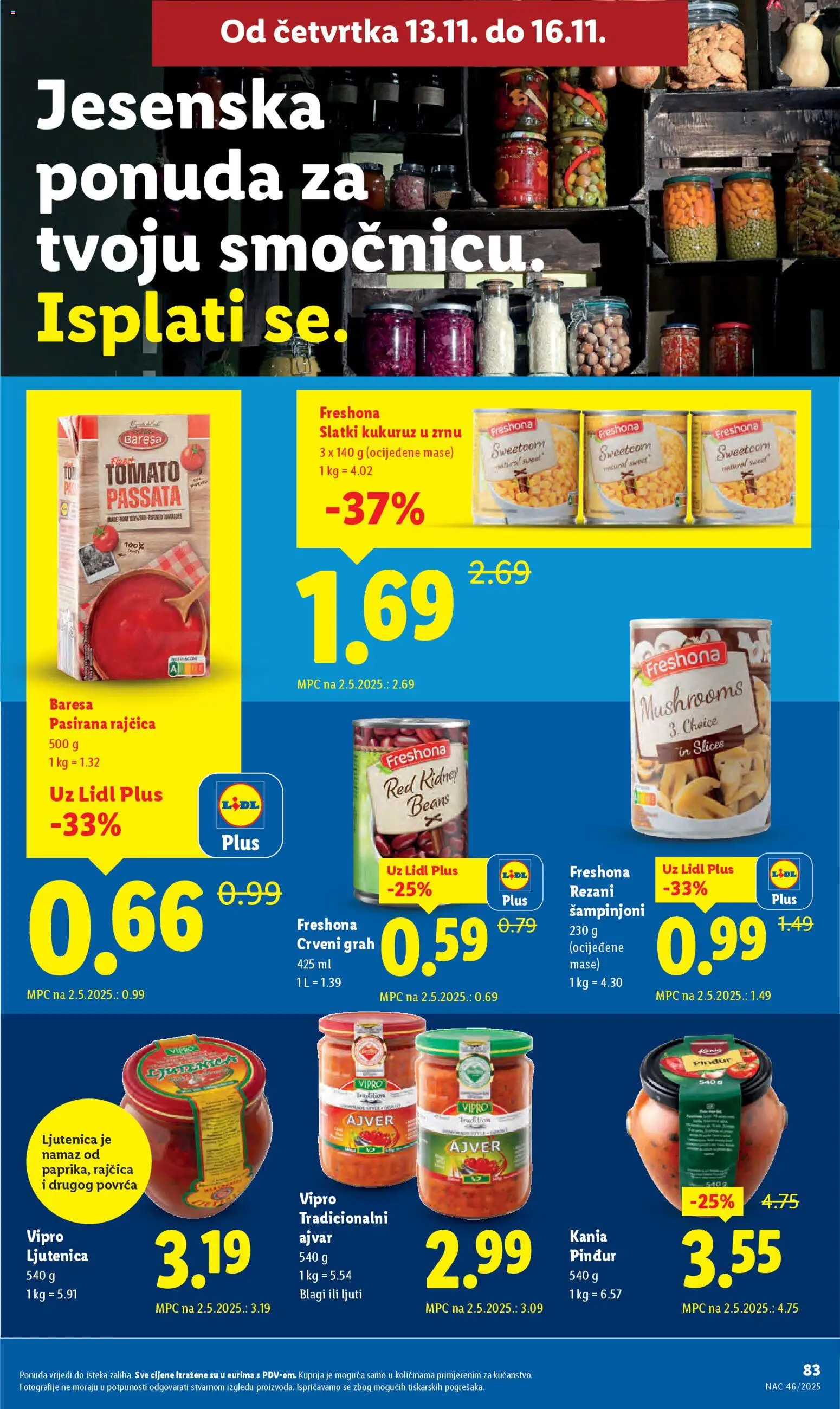 Lidl katalog | vrijedi od 10.11.2025 | Stranica: 83 | Proizvodi: Pasirana rajčica, Grah, Ajvar, Pinđur