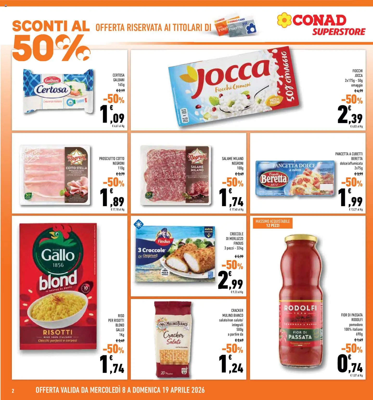 Volantino Conad del 08.04.2026 | Pagina: 2 | Prodotti: Prosciutto Cotto, Salame, Fiocchi, Pomodoro