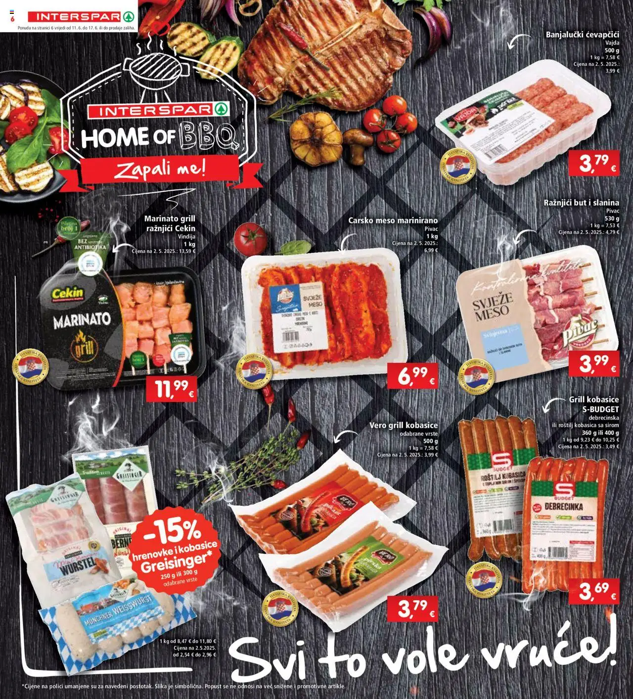 Interspar katalog | vrijedi od 11.06.2025 | Stranica: 6 | Proizvodi: Roštilj, Vindija, Carsko meso, Hrenovke
