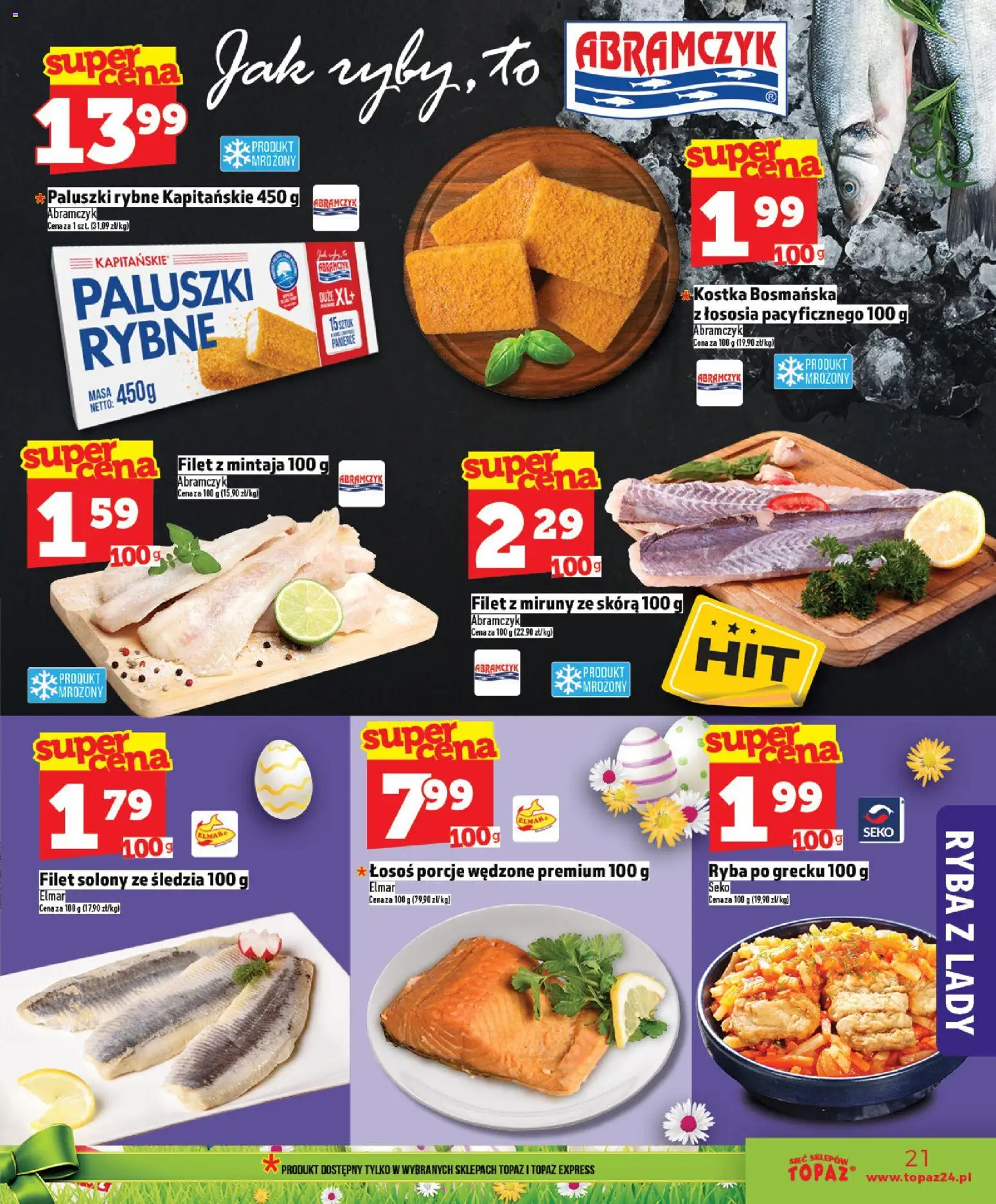 Topaz gazetka - MAZ od 26.03.2026 | Strona: 21 | Produkty: Paluszki rybne, Ryba po grecku, Paluszki, Ryba