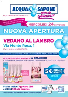Anteprima del volantino Acqua e Sapone Nuova Apertura - Vedano al Lambro catalogo valido a partire dal 24.09.2025