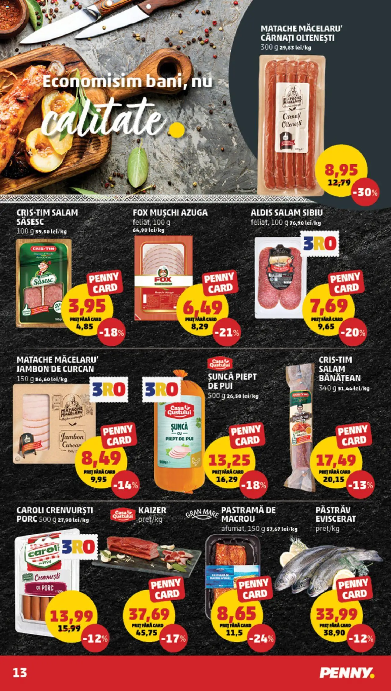 Catalog PENNY – valabil de la 06.08.2025 | Pagină: 13 | Produse: Hacıyatmaz Kedi Oyuncağı, Crenvurști, Salam, Cârnați