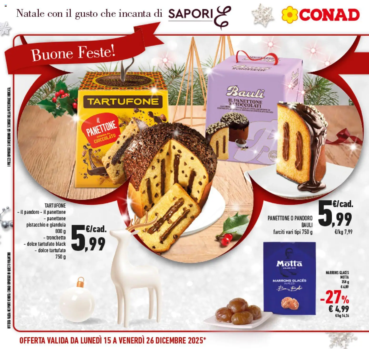 Volantino Conad del 15.12.2025 | Pagina: 6 | Prodotti: Cioccolato, Pandoro, Panettone
