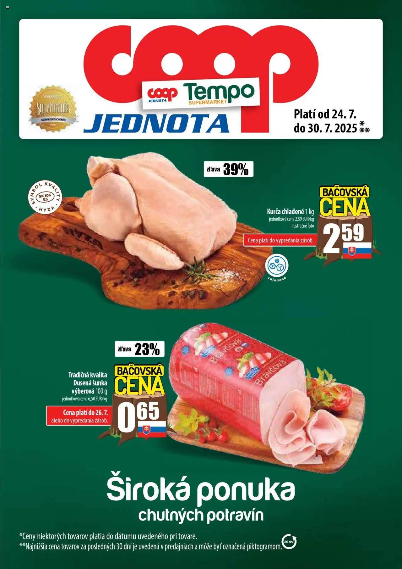 COOP Jednota široká ponuka │ platný od 24.07.2025 | Strana: 1 | Produkty: Šunka, Kurča