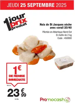 Promocash - Prévisualisation de Promocash - 1J1P Noix de St Jacques dry  valide à partir de 01.09.2025