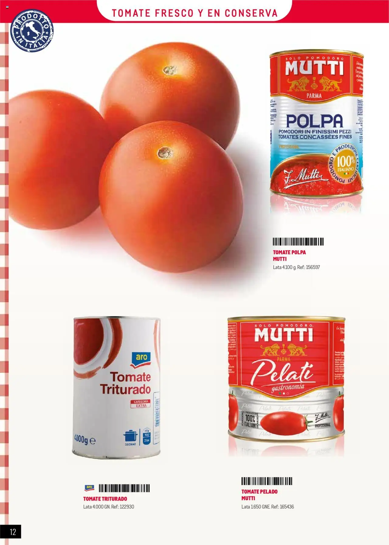 Makro - Restaurantes Italianos Canarias │ válido desde el 01.05.2025 | Página: 12 | Productos: Tomates, Tomate triturado