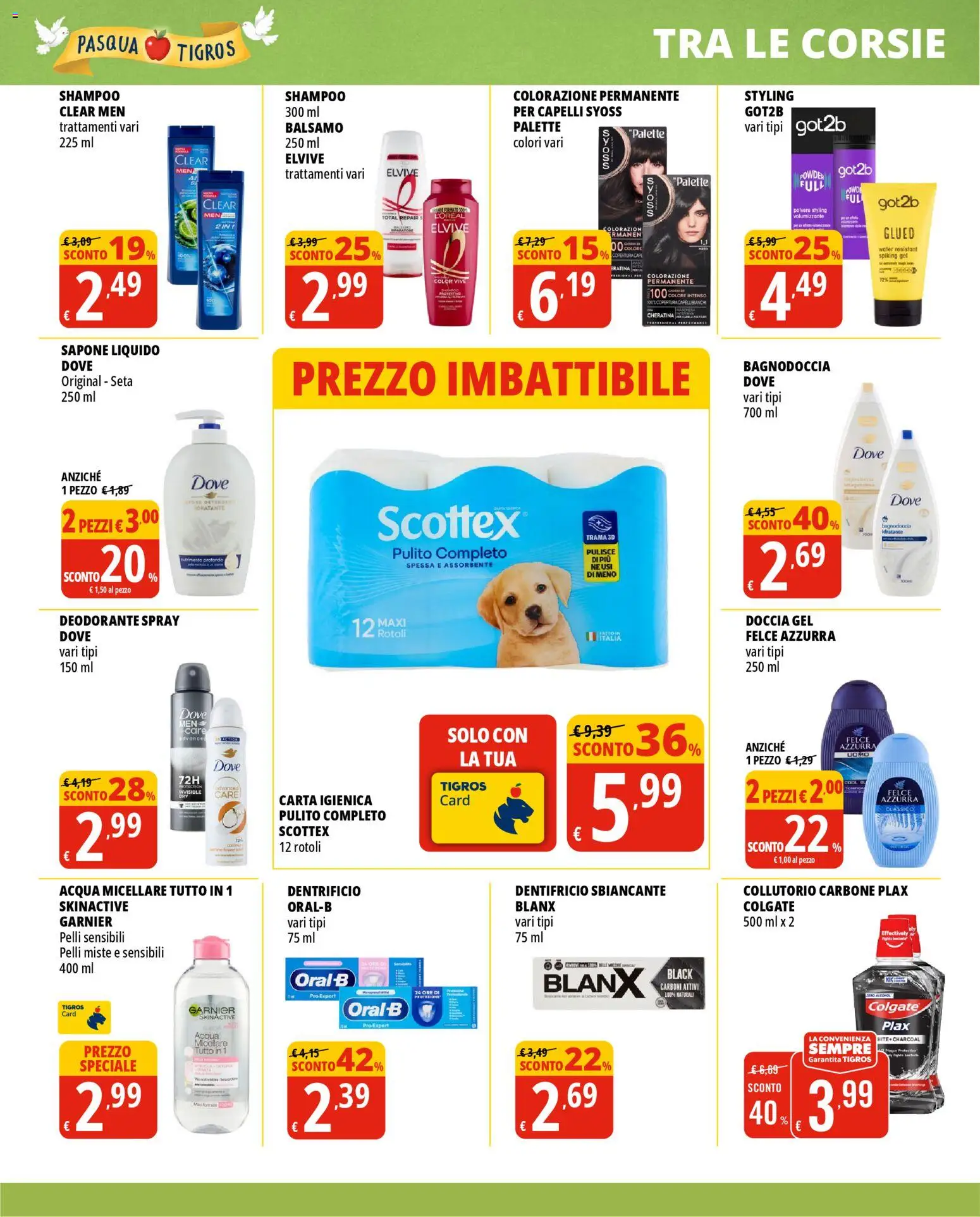 Volantino Tigros del 24.03.2026 | Pagina: 28 | Prodotti: Acqua micellare, Sapone, Deodorante, Acqua
