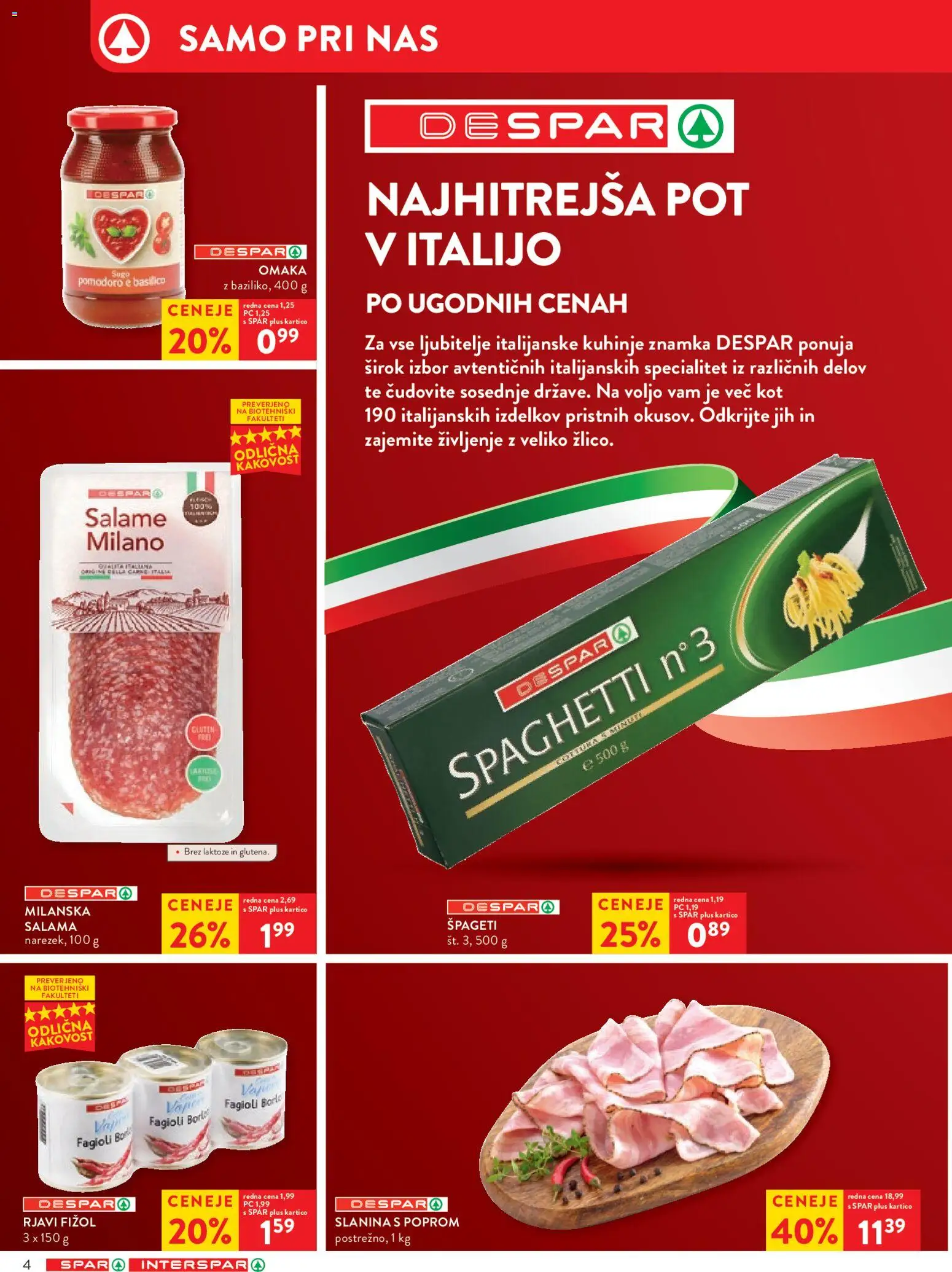 Novi Spar katalog ponudbe – veljaven od 19.11.2025 | Stran: 4 | Izdelki: Slanina, Salama, Spageti, Omaka
