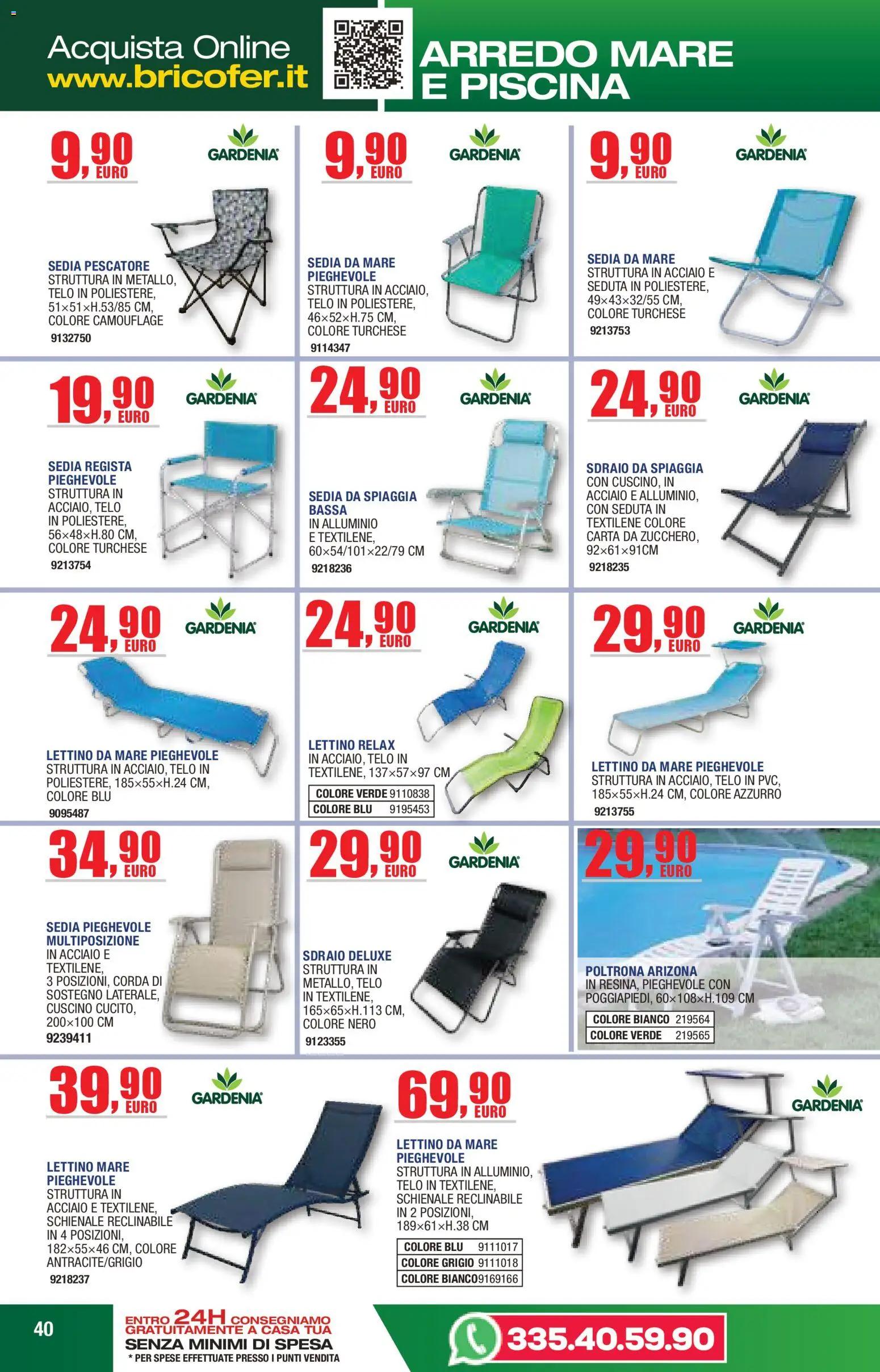 Volantino Bricofer del 14.04.2026 | Pagina: 40 | Prodotti: Sdraio, Lettino, Alluminio, Cuscino