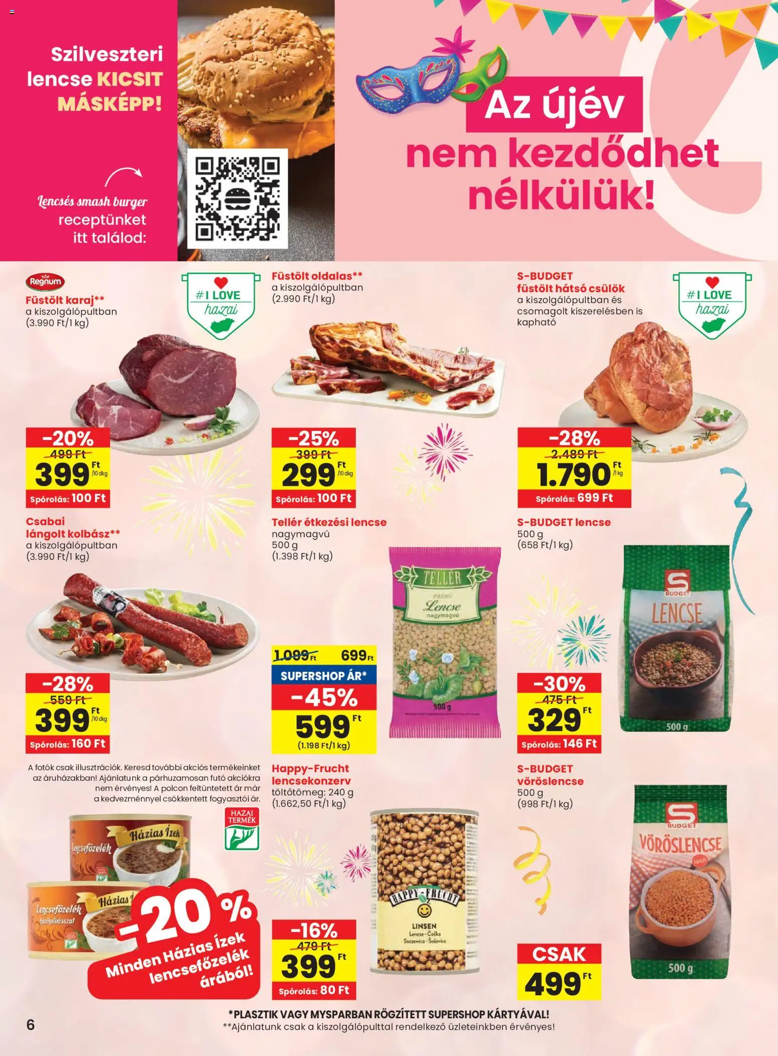 Spar akciós ujság - amely érvényes a következő dátumtól: 23.12.2025 | Oldal: 6 | Termékek: Kolbász, Vöröslencse, Lencse, Füstölt karaj