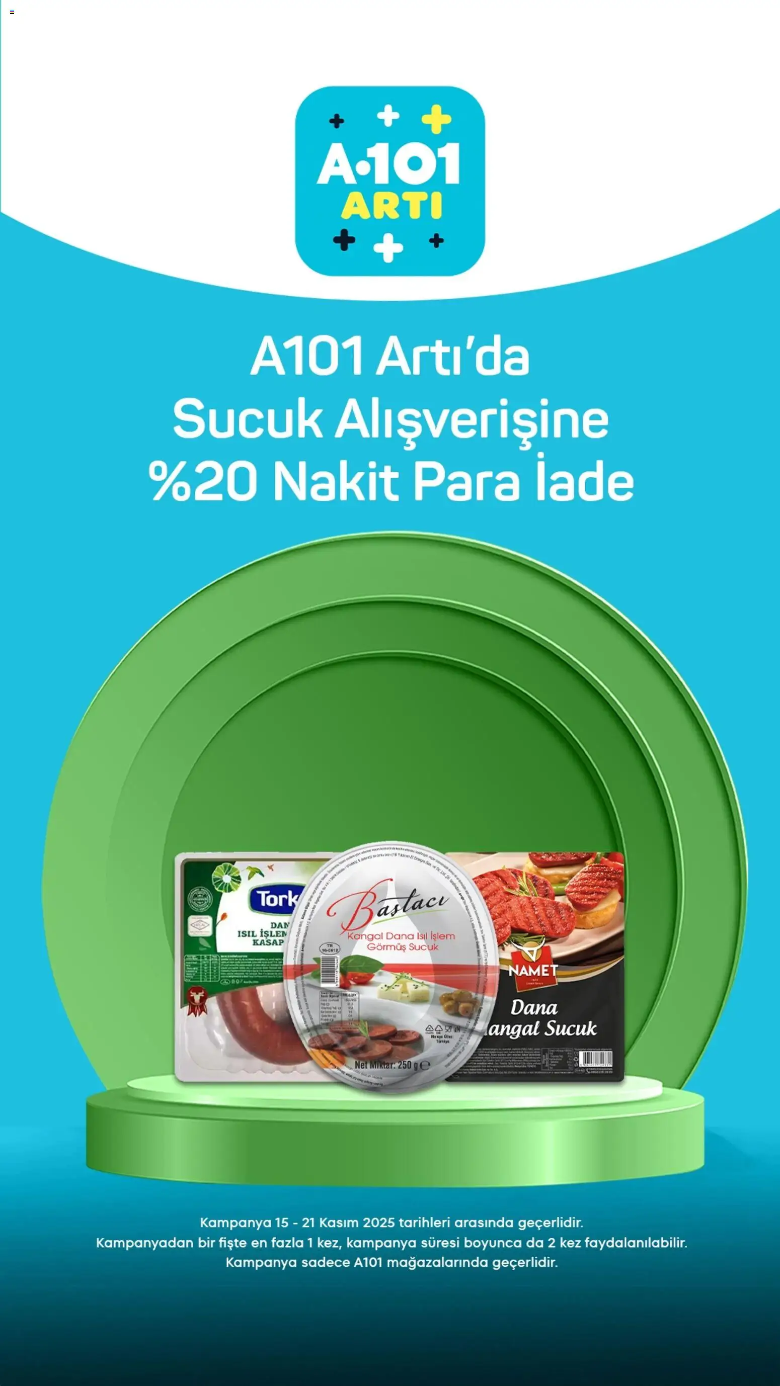 A101 Arti - 15.11.2025 tarihinden itibaren geçerlidir | Sayfa: 6 | Ürünler: Sucuk