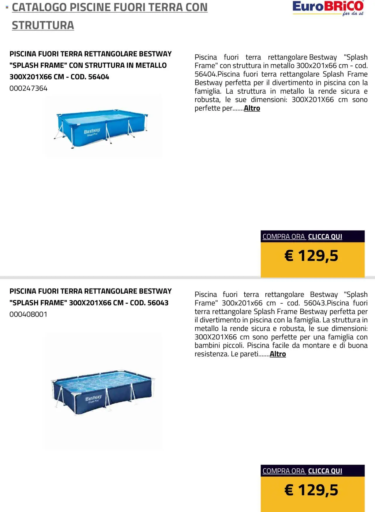 Volantino Eurobrico del 23.07.2025 | Pagina: 2 | Prodotti: Piscina, Terra