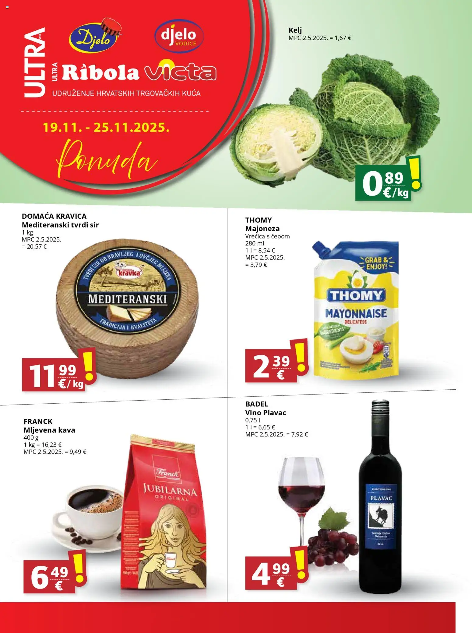 Ultra Gros katalog | vrijedi od 19.11.2025 | Stranica: 1 | Proizvodi: Kelj, Sir, Kava, Majoneza