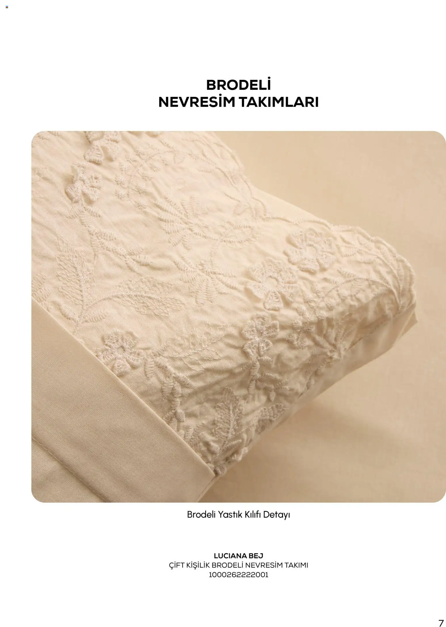 Karaca Home - Katalog Sezonsuz Karaca Home Şıklığı - İlkbahar / Yaz 2026 - 01.03.2026 tarihinden itibaren geçerlidir | Sayfa: 7 | Ürünler: Yastık, Nevresim, Yastık kılıfı, Nevresim takımları