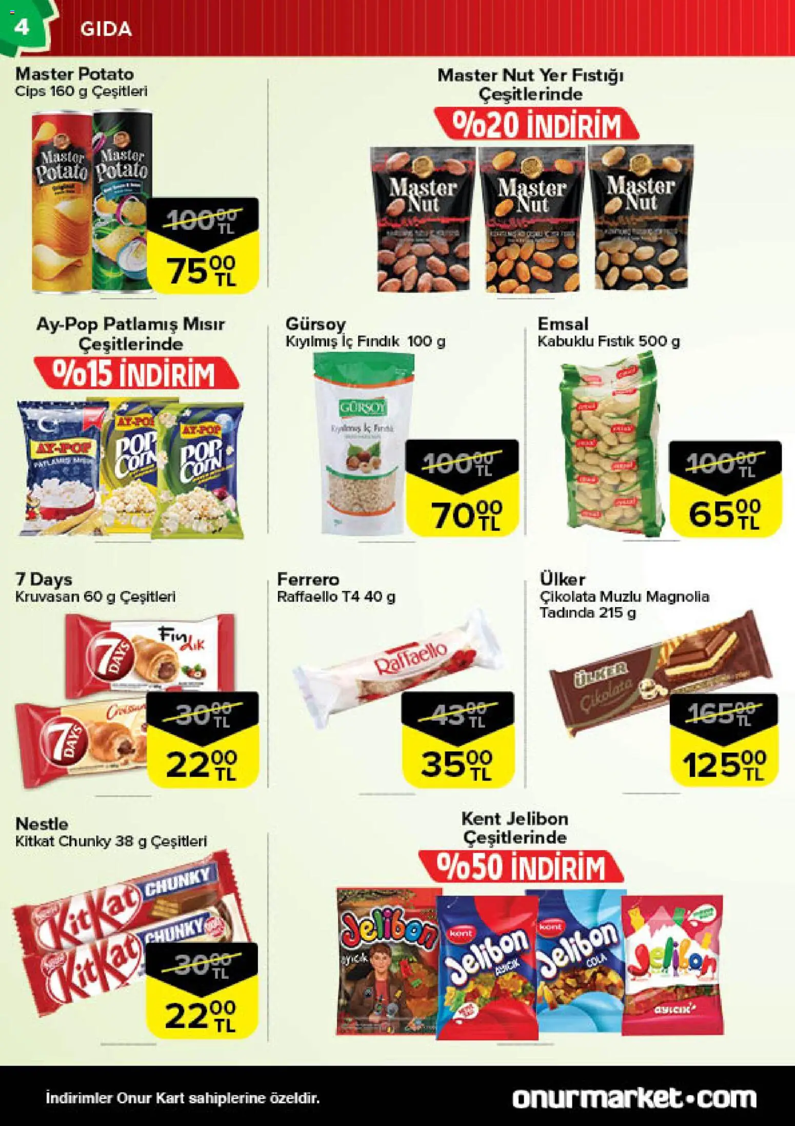 Onur Market Katalog - İstanbul - 28.10.2025 tarihinden itibaren geçerlidir | Sayfa: 4 | Ürünler: Fıstık, Çikolata, Cips, Yer fıstığı