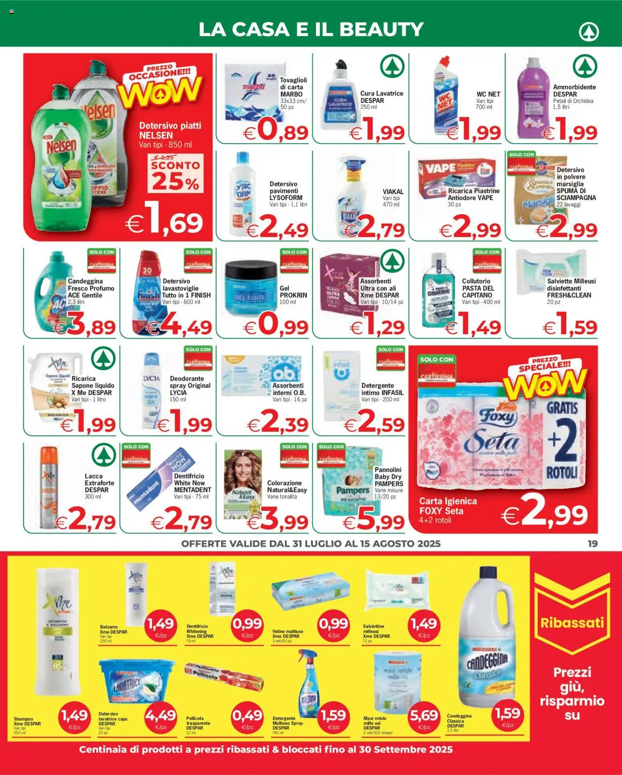 Volantino Eurospar del 31.07.2025 | Pagina: 19 | Prodotti: Candeggina, Intimo, Pasta, Lavastoviglie