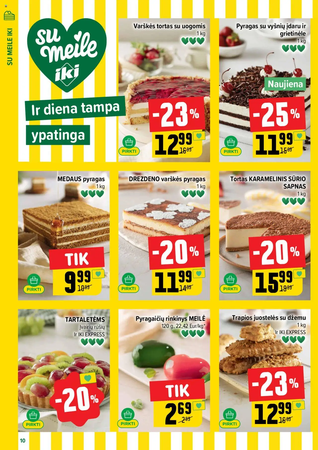 IKI leidinys│galioja nuo 07.07.2025 | Puslapis: 10 | Prekių: Grietinėlė, Tortas, Pyragas