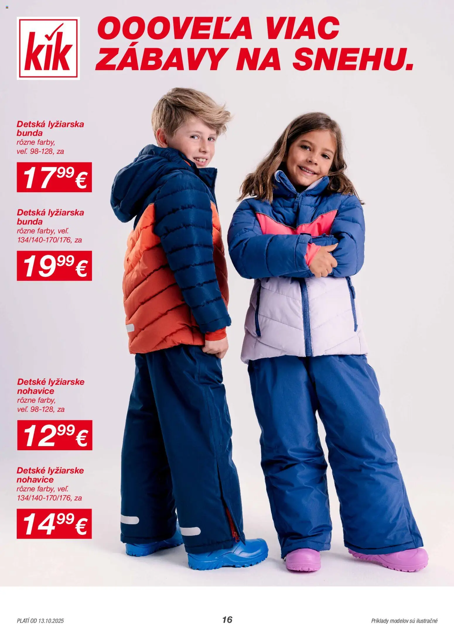 Nové Kik akcie – leták je platný od 13.10.2025 | Strana: 16 | Produkty: Bunda, Nohavice